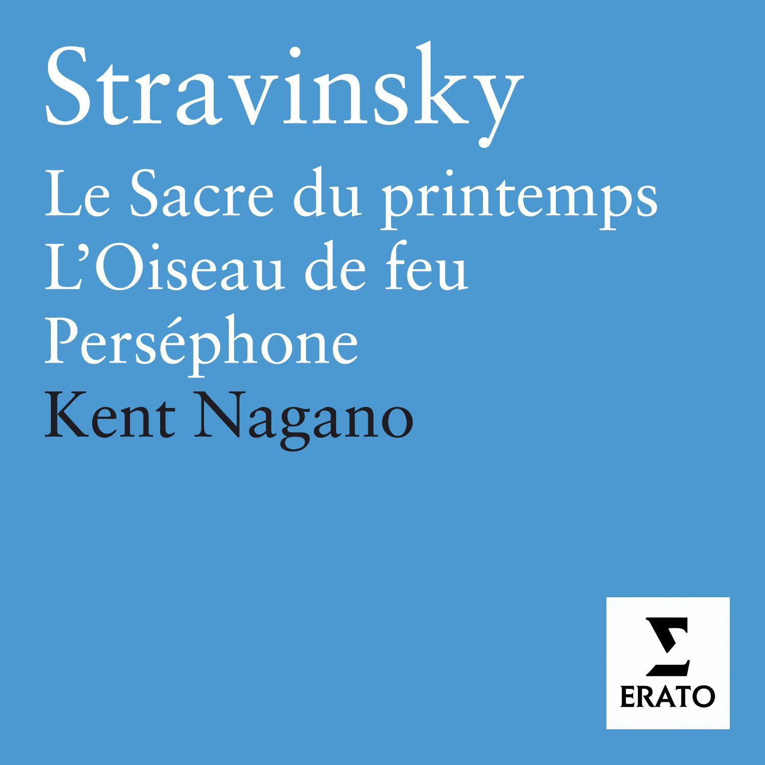 Stravinsky: Le Sacre du Printemps, L' Oiseau de Jeu, Perse phone, Symphonies d' instruments a vent