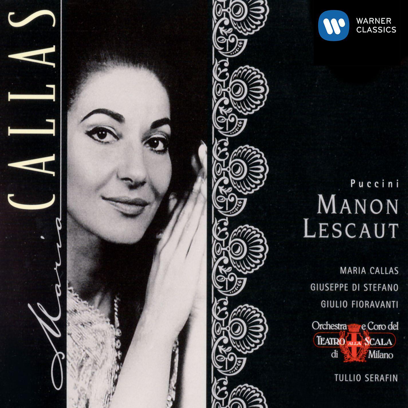 Manon Lescaut, Act II:" Oh, saro la piu bella!"