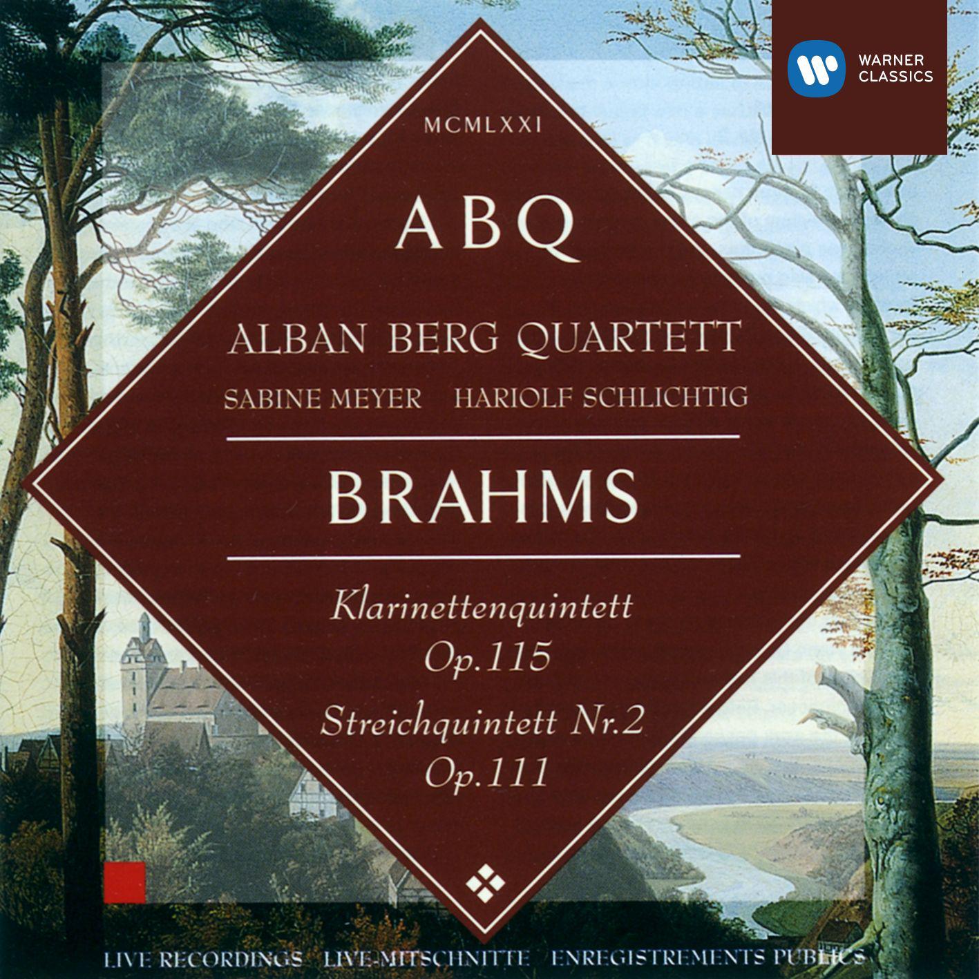 Brahms: Klarinettenquintett, Op.115 & Streichquintett Nr. 2, Op.111