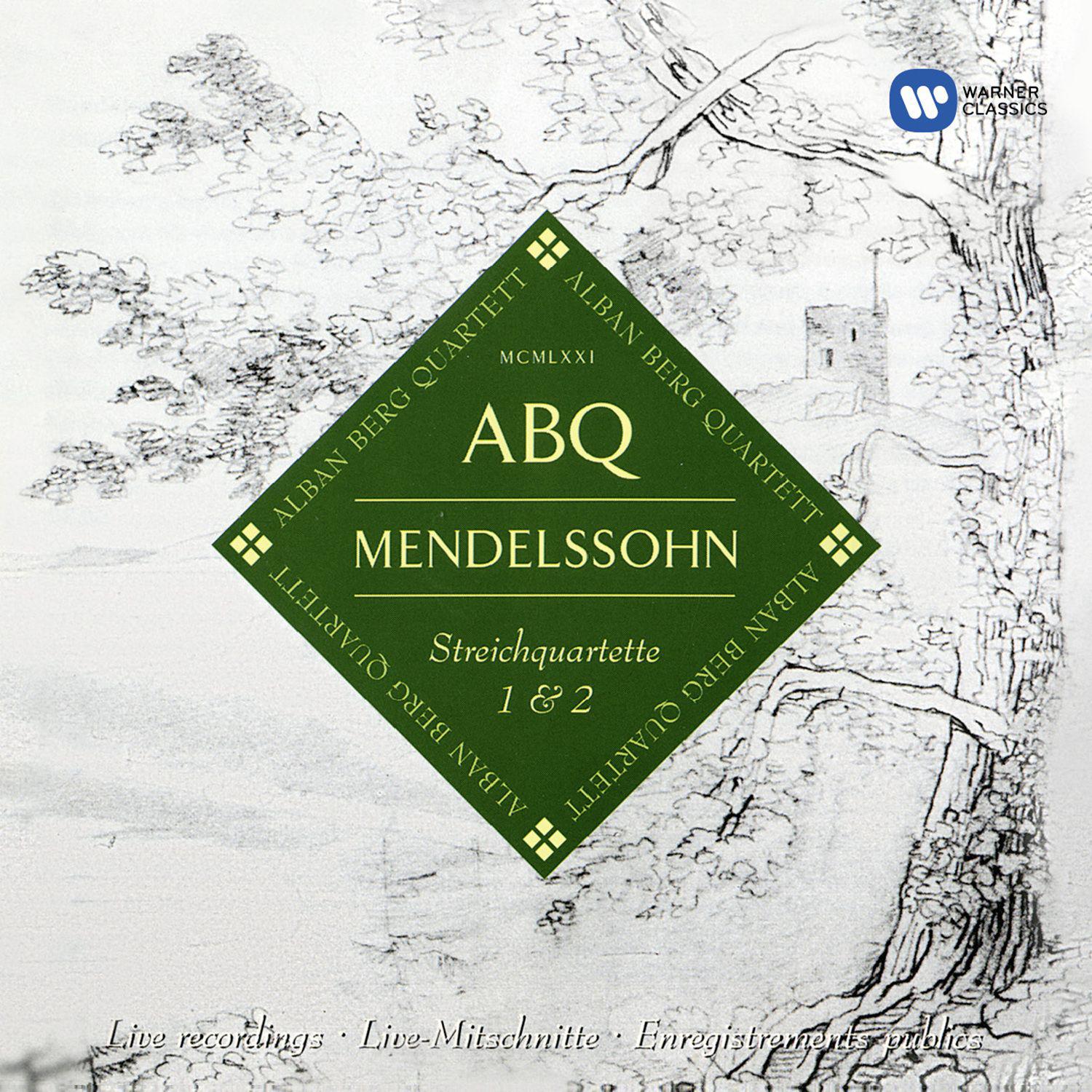 Mendelssohn: String Quartets Op. 12 & Op. 13