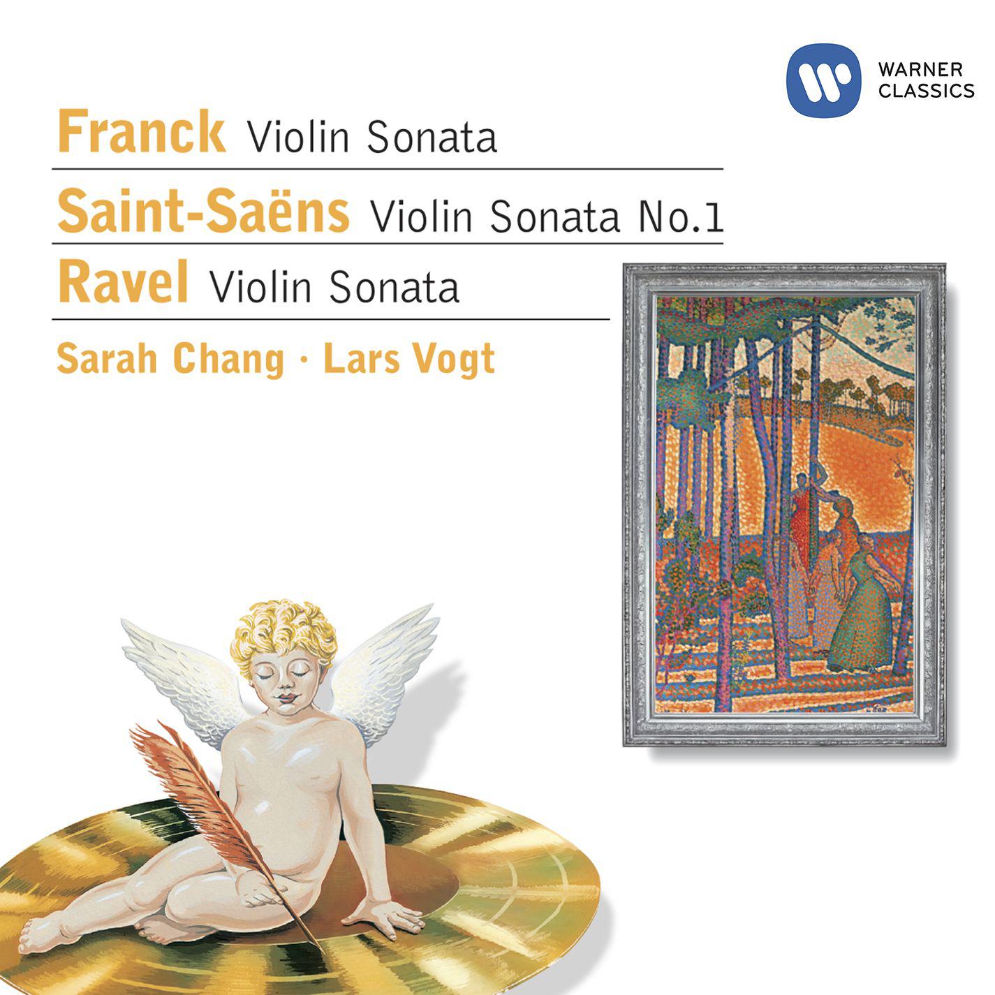 Franck: Violin Sonata  SaintSa ns: Violin Sonata No. 1  Ravel: Violin Sonata