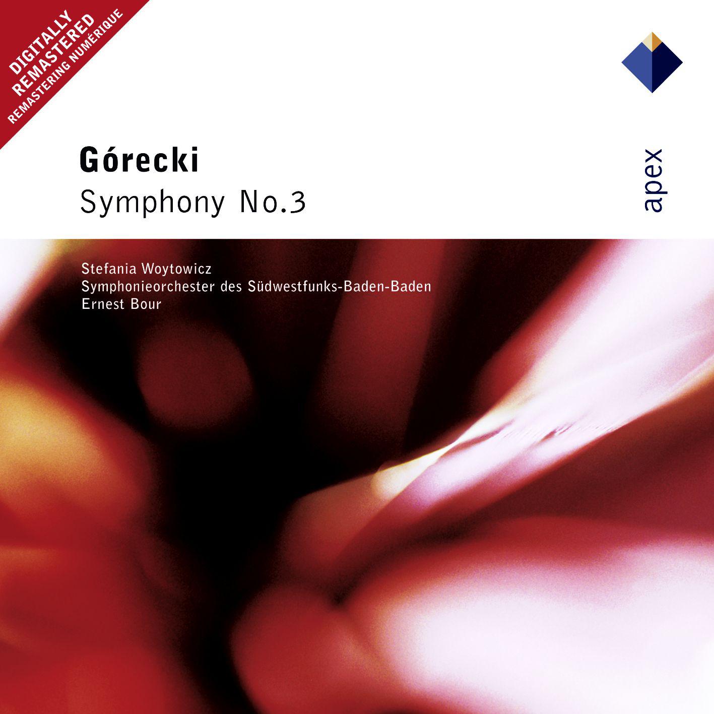 Go recki : Symphony No. 3, ' Symphony of Sorrowful Songs'