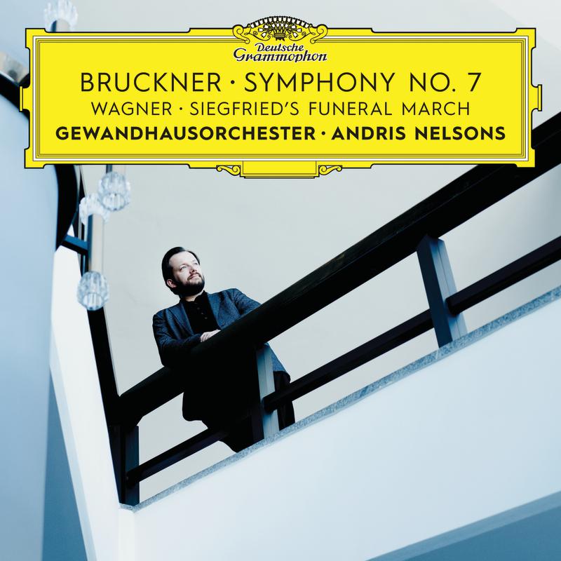 Bruckner: Symphony No. 7 / Wagner: Siegfried's Funeral March (Live)