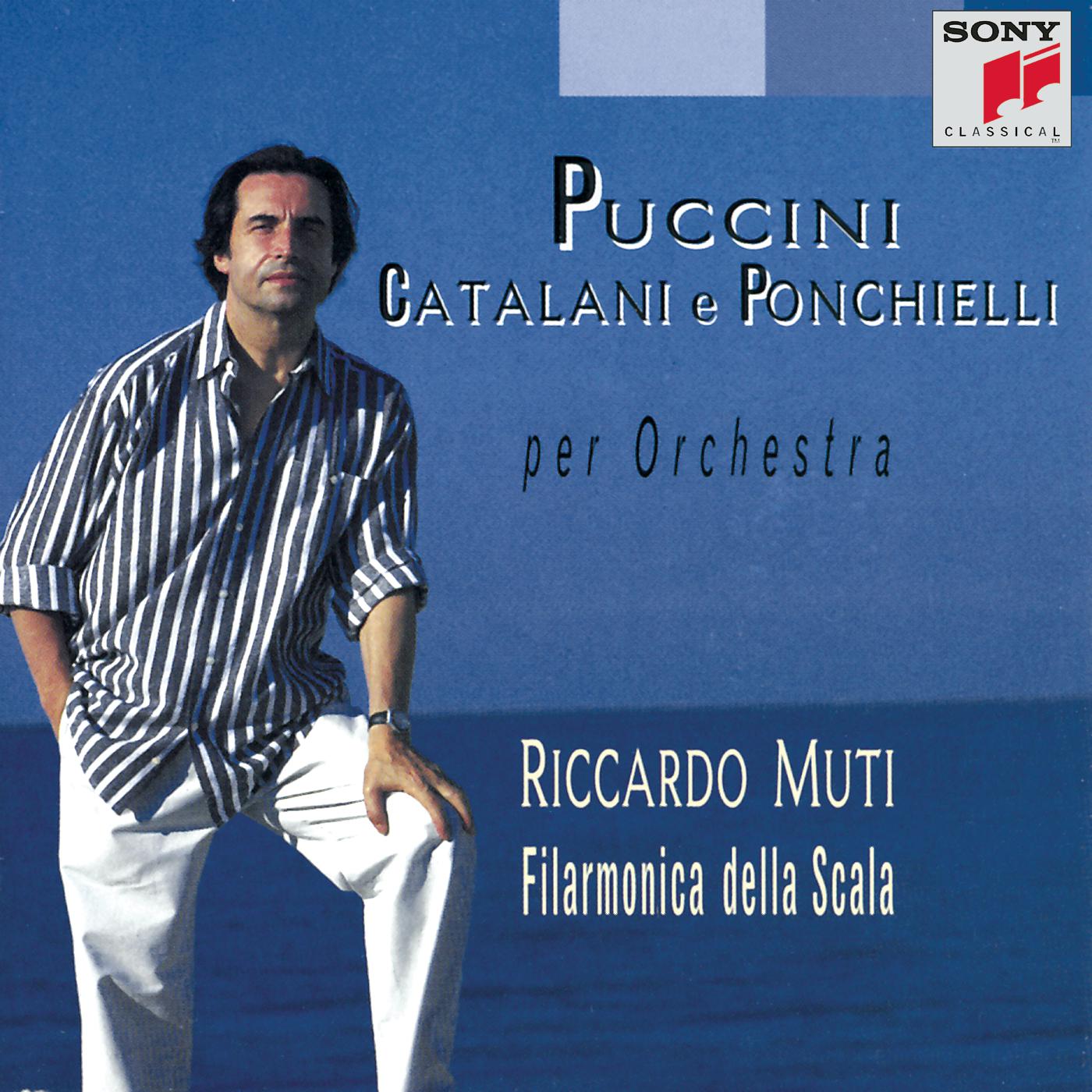 Puccini, Catalani & Ponchielli: Orchestral Works