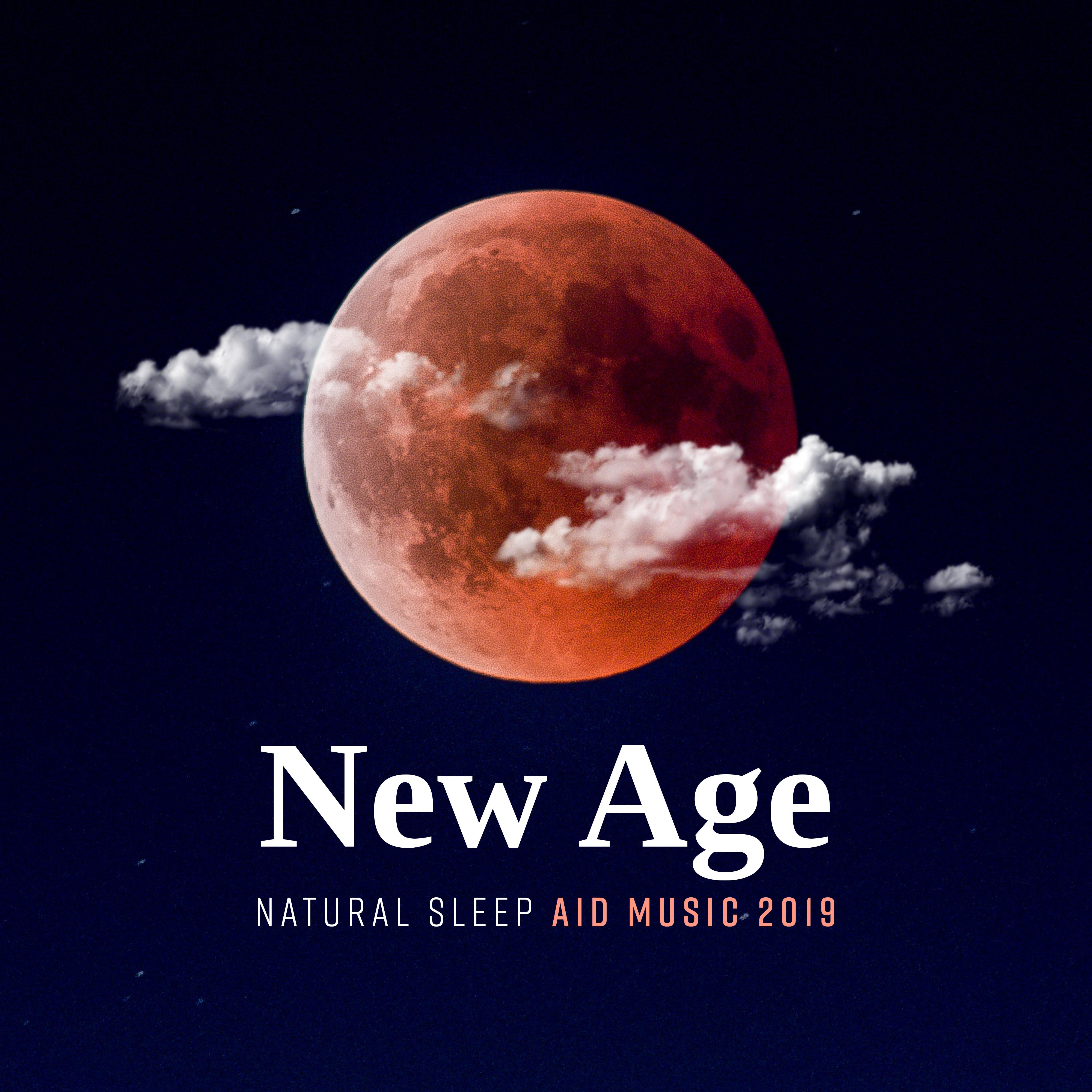 New Age Natural Sleep Aid Music 2019