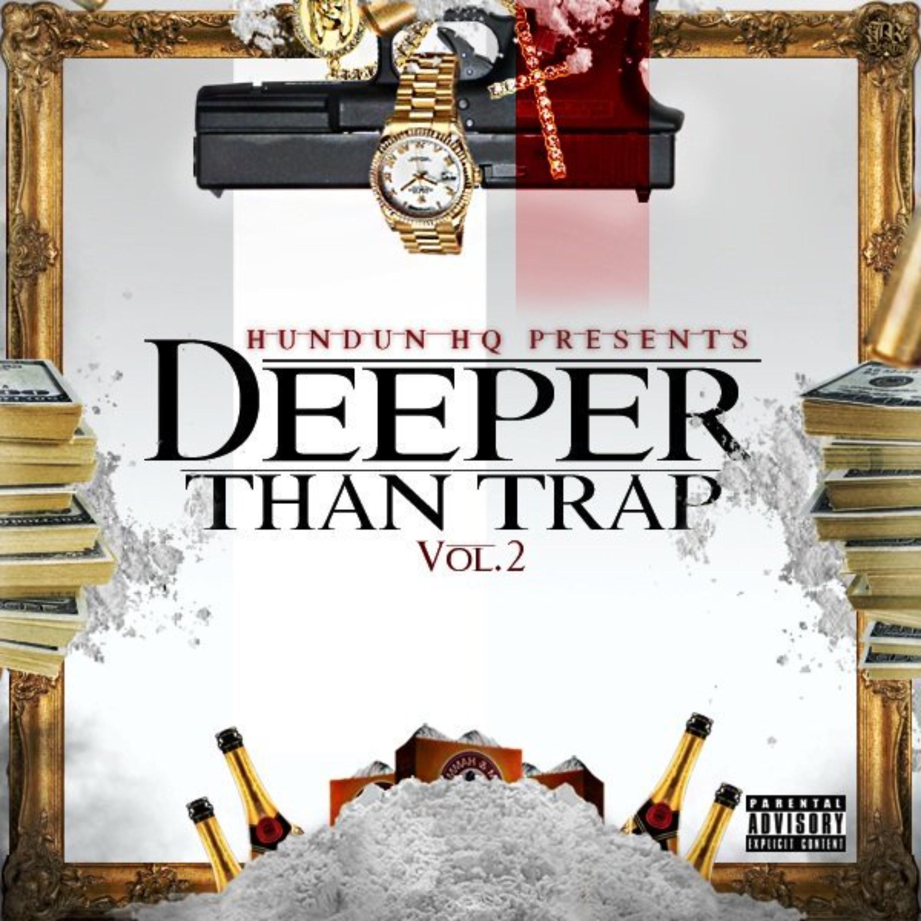 Deeper Than Trap Vol. 2