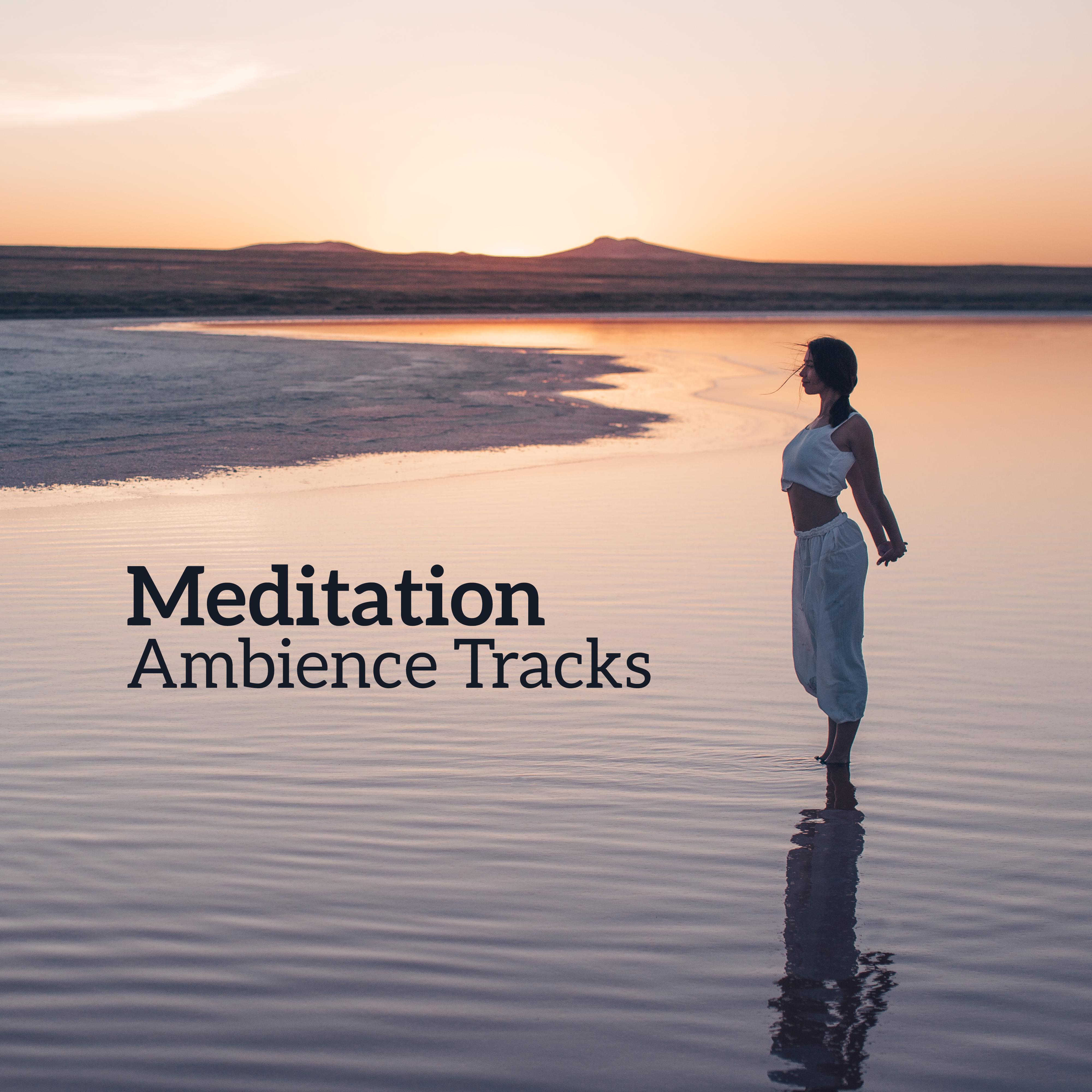 Meditation Ambience Tracks  Relaxing Sounds for Deep Meditation, Yoga Music, Reduce Stress, Inner Balance, Pure Zen, Yoga Meditation, Deep Harmony