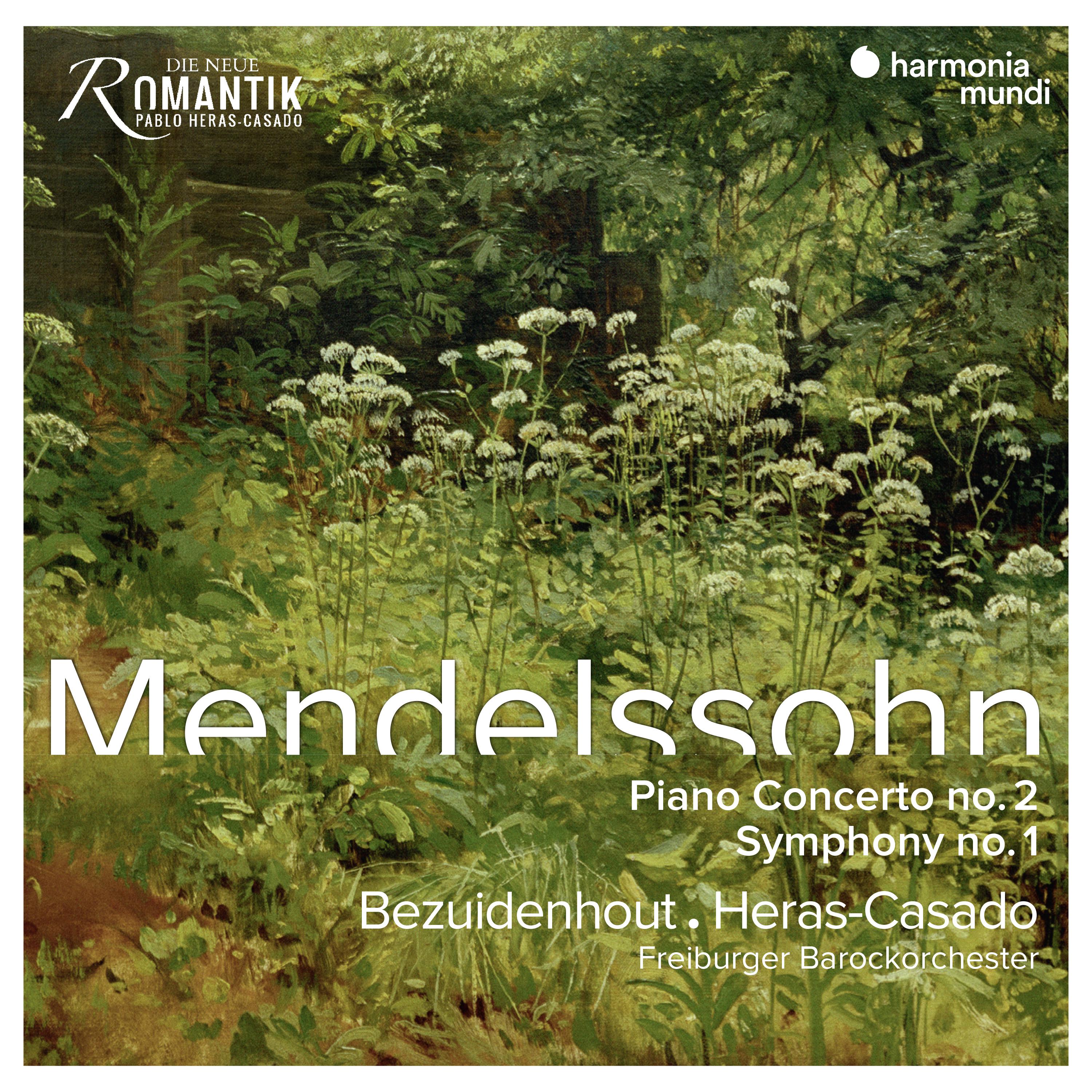 Mendelssohn: Piano Concerto No. 2 & Symphony No. 1