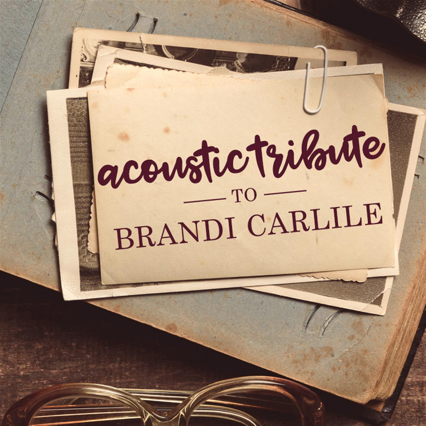 Acoustic Tribute to Brandi Carlile (Instrumental)