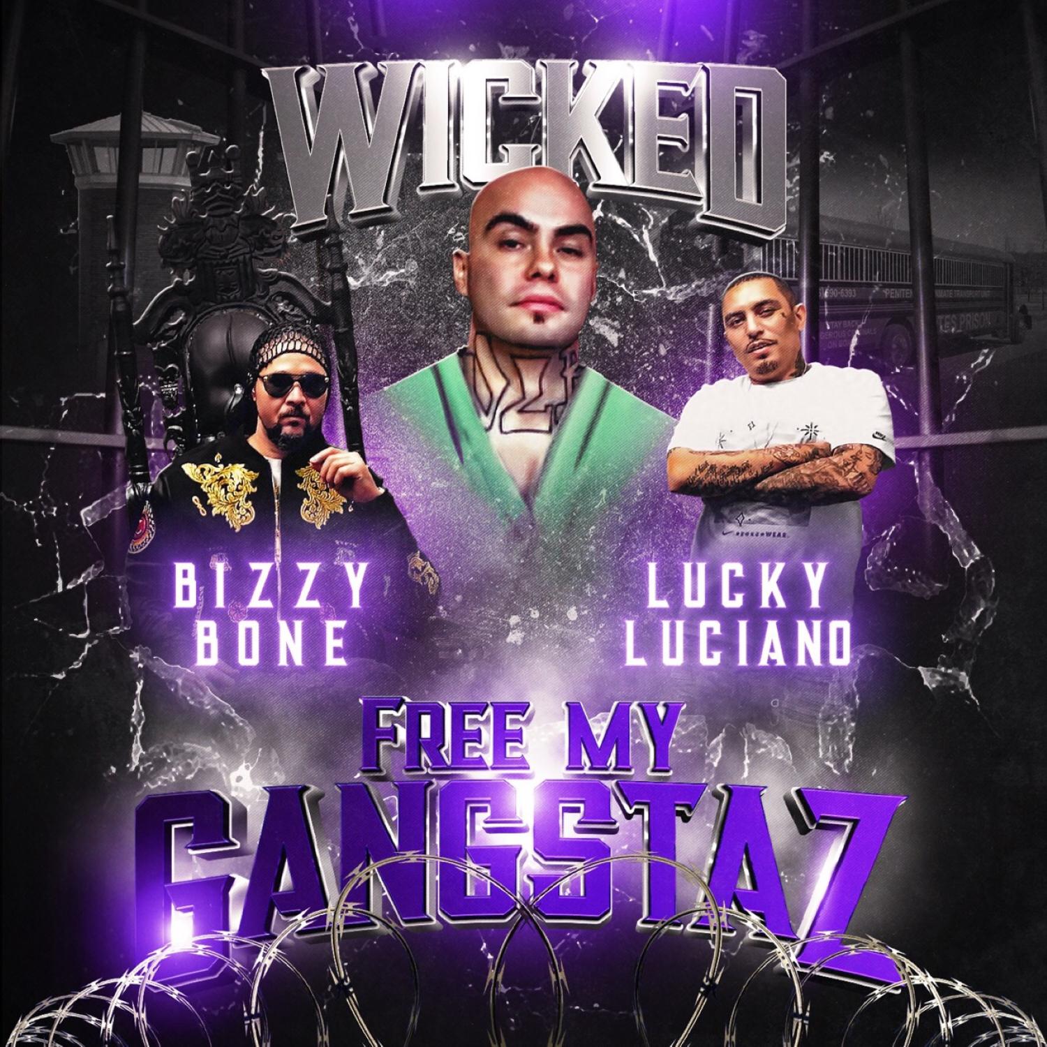 Free My Gangstaz (feat. Bizzy Bone)