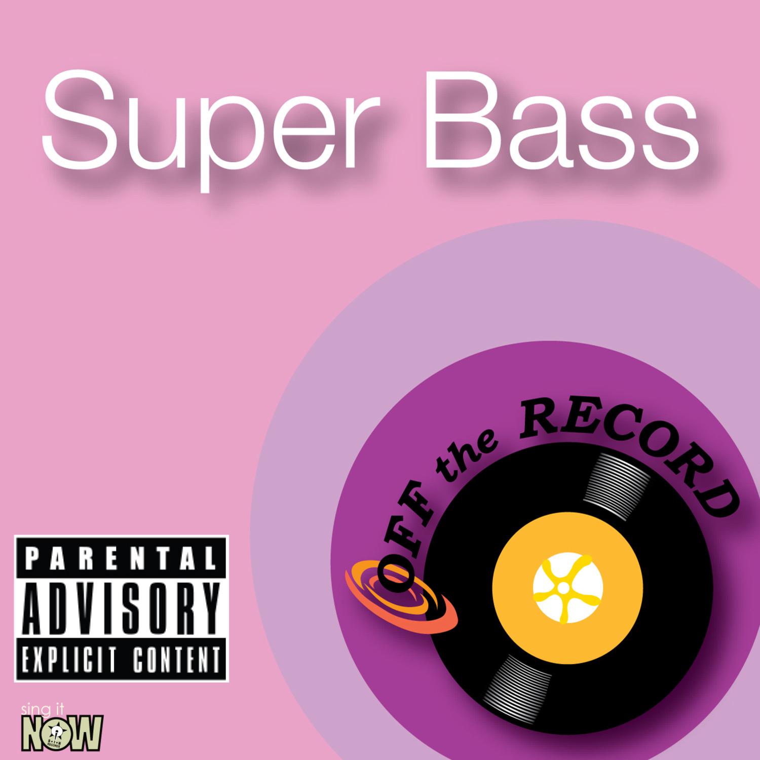 Super Bass