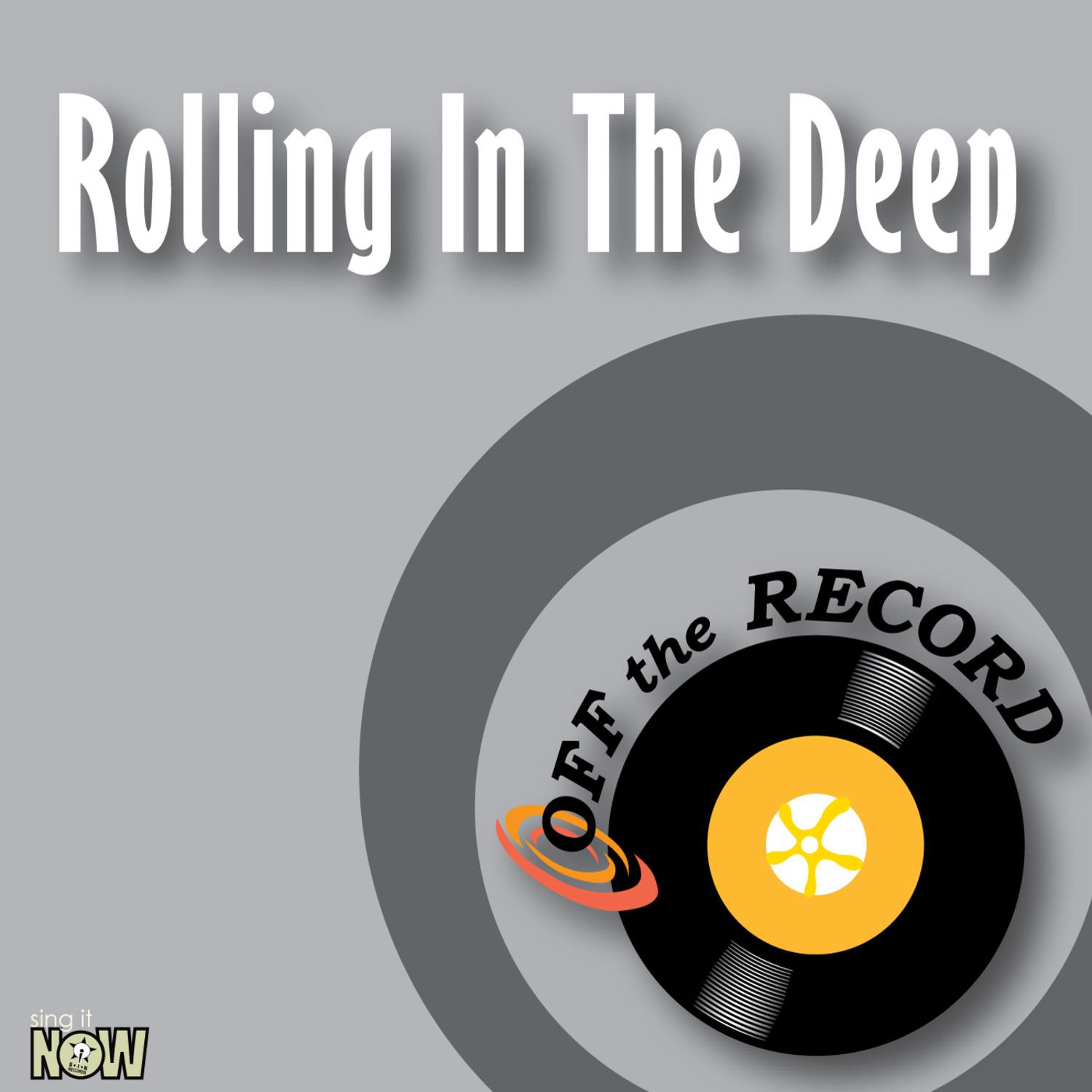 Rolling In The Deep