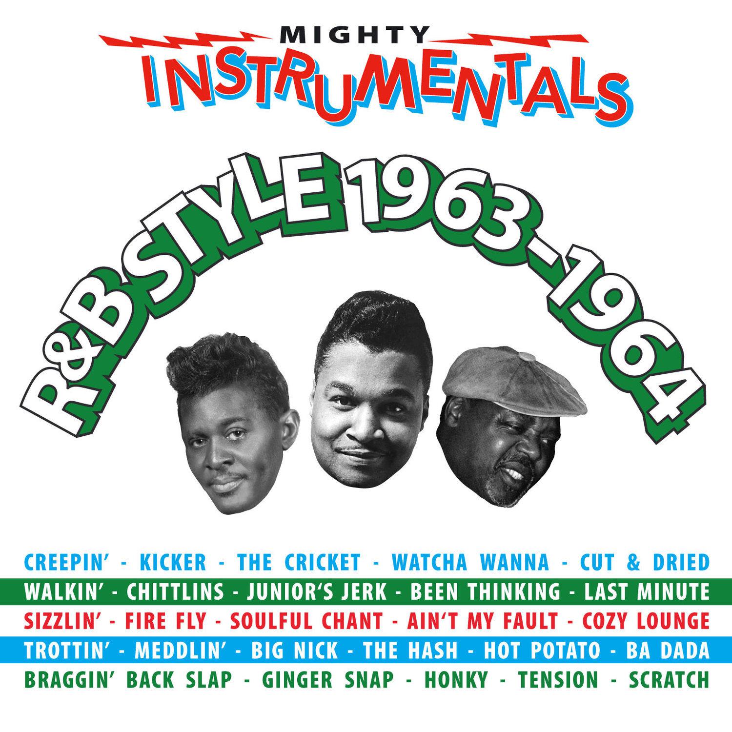 Mighty Instrumentals R B Style 1963 1964