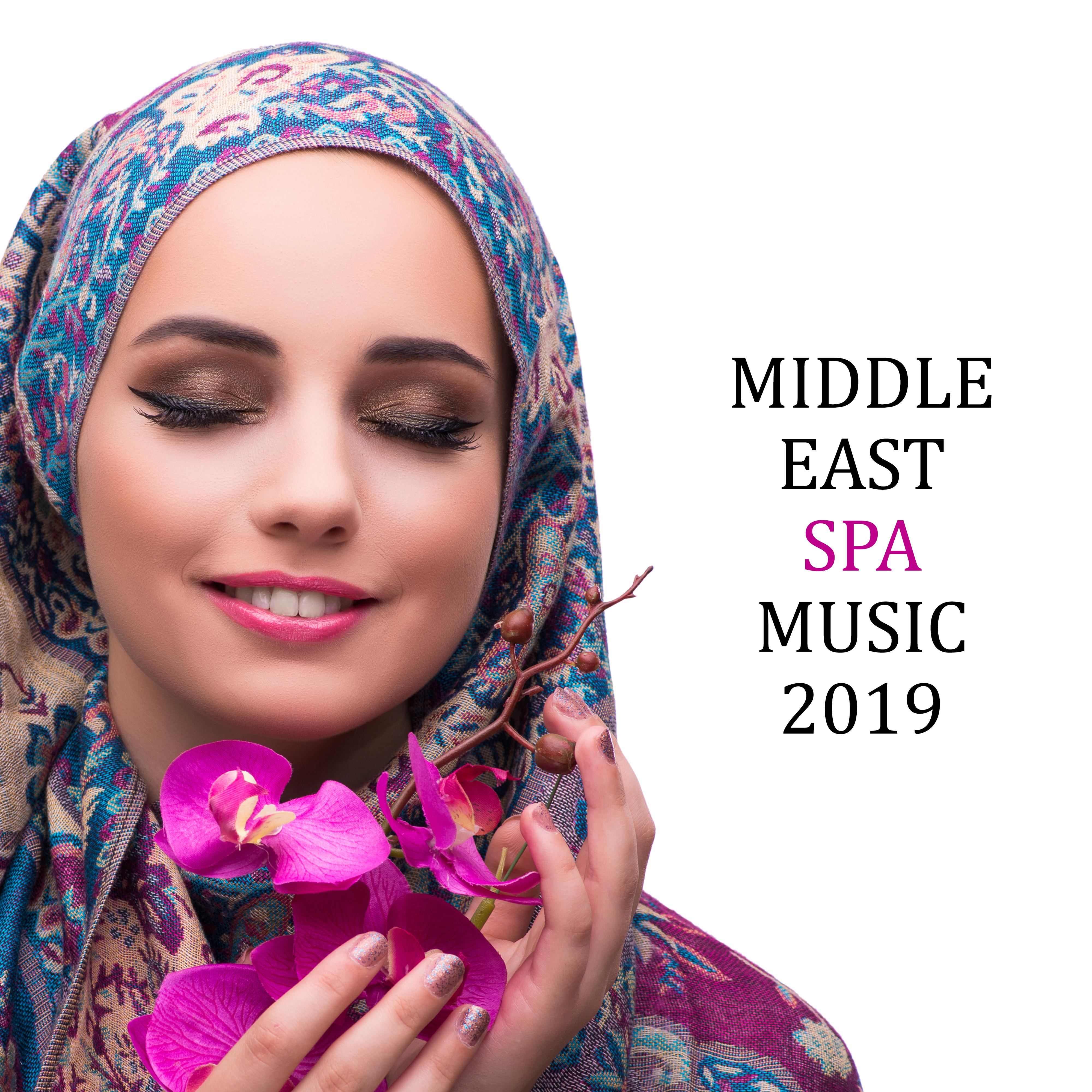 Middle East Spa Music 2019