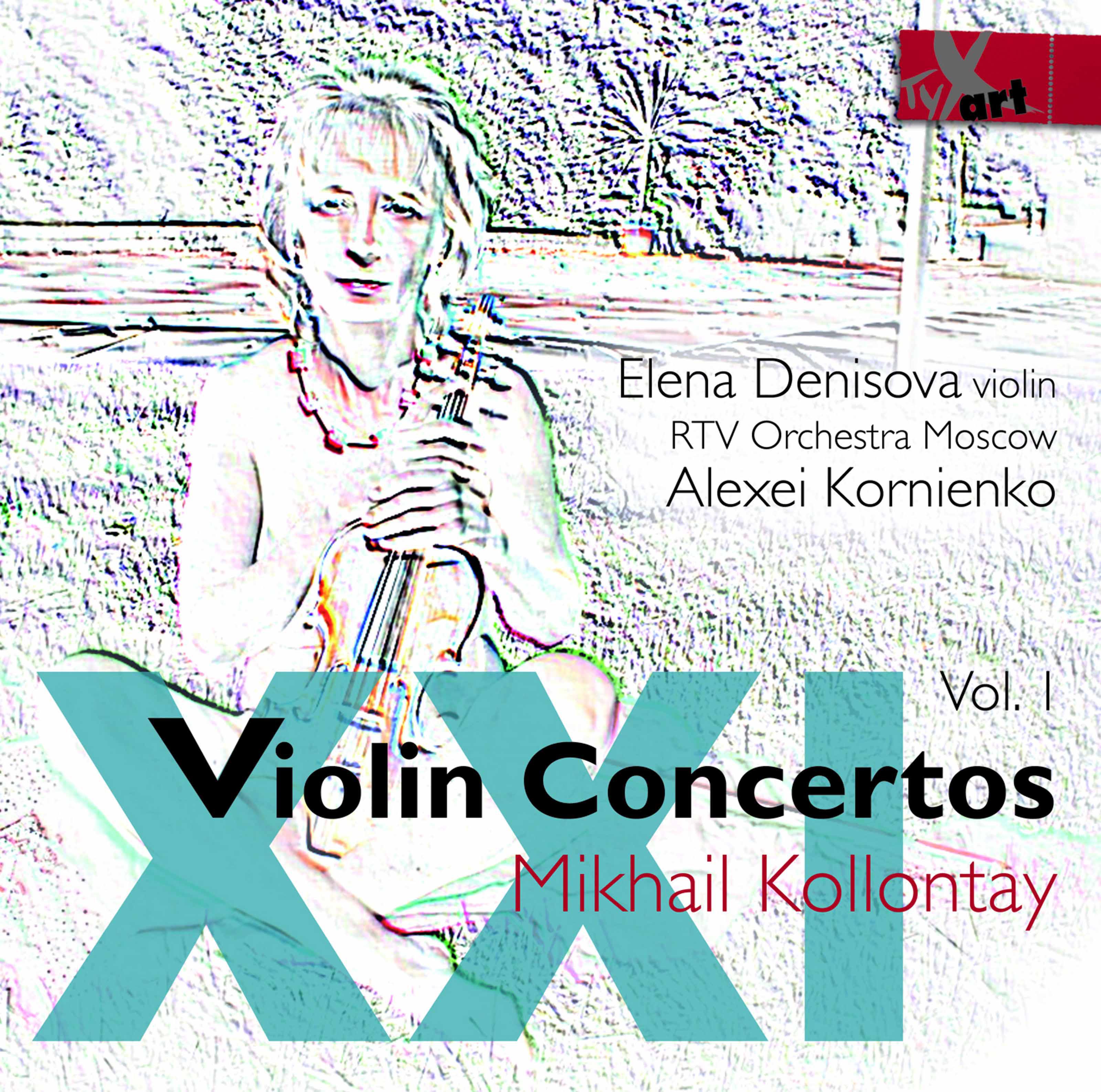 21st-Century Violin Concertos, Vol. 1