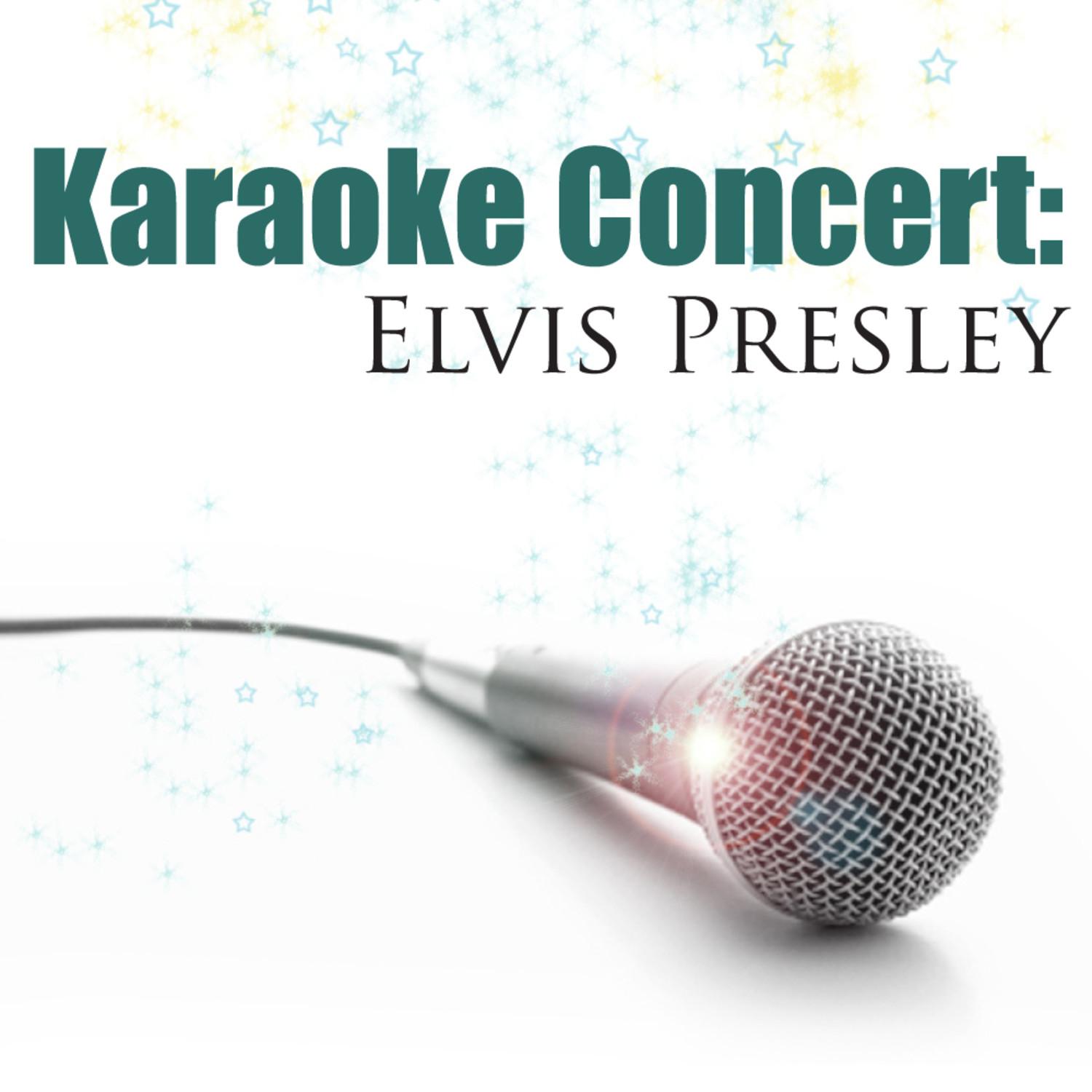 Karaoke Concert: Elvis Presley