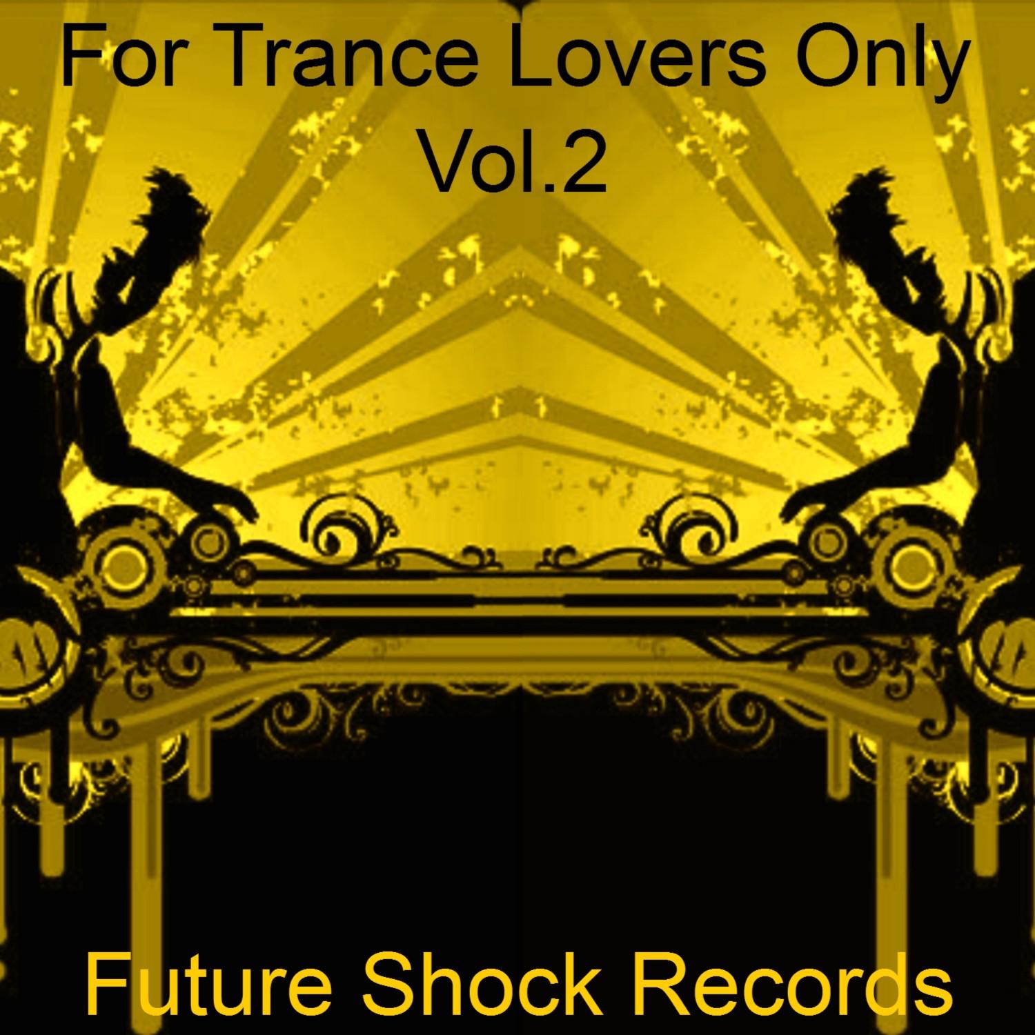 For Trance Lovers Only vol. 2