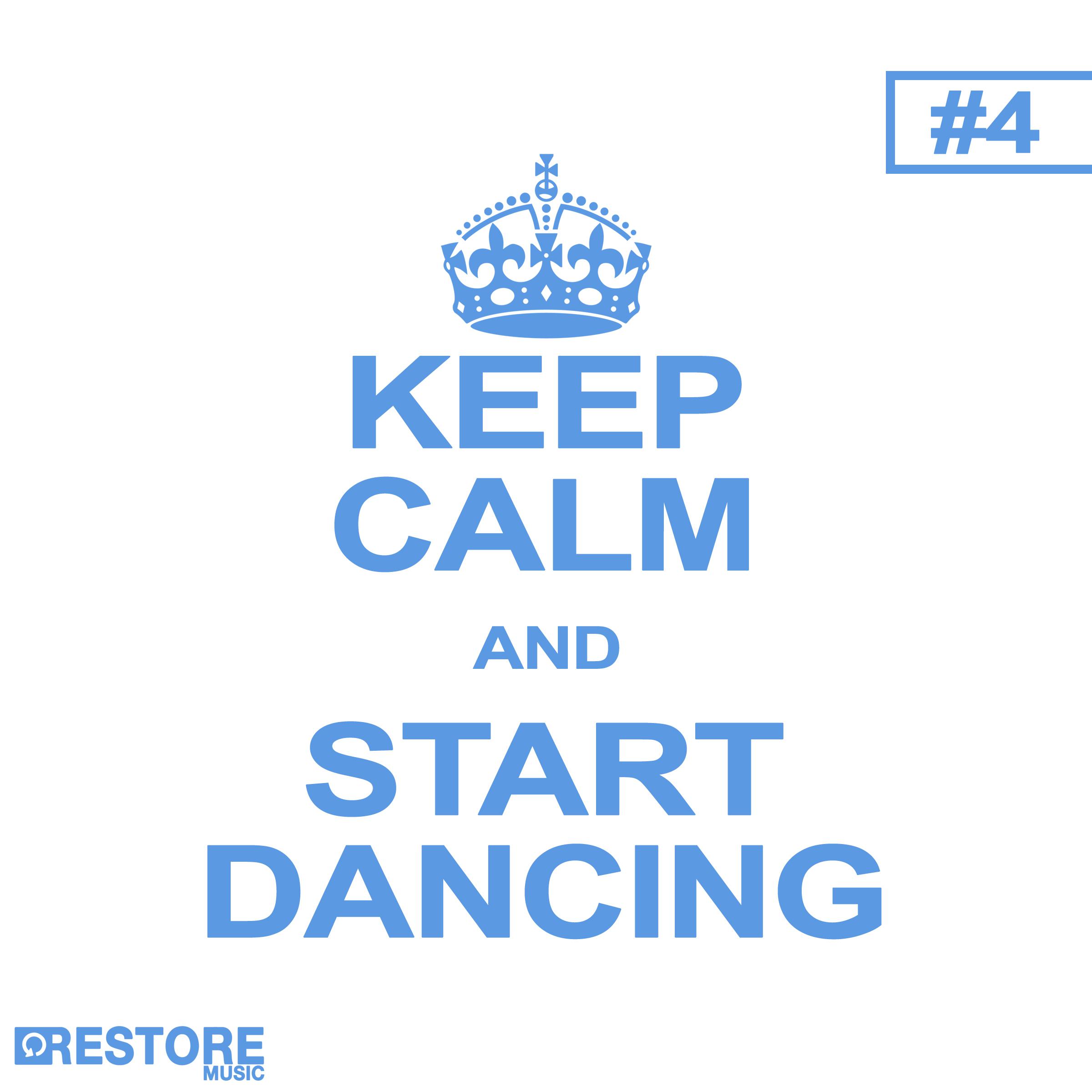 Keep Calm and Start Dancing, Vol. 4