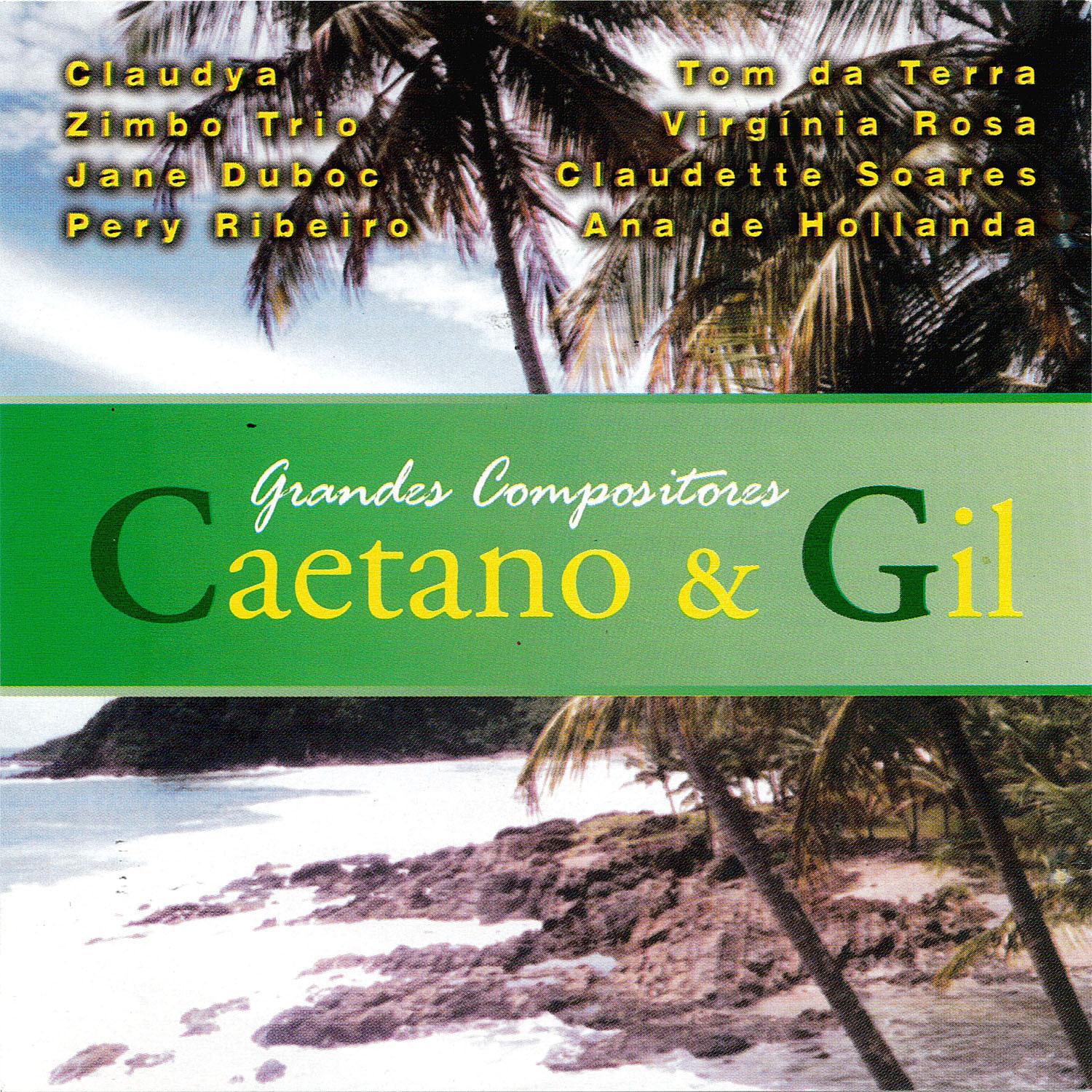 Grandes Compositores: Caetano E Gil