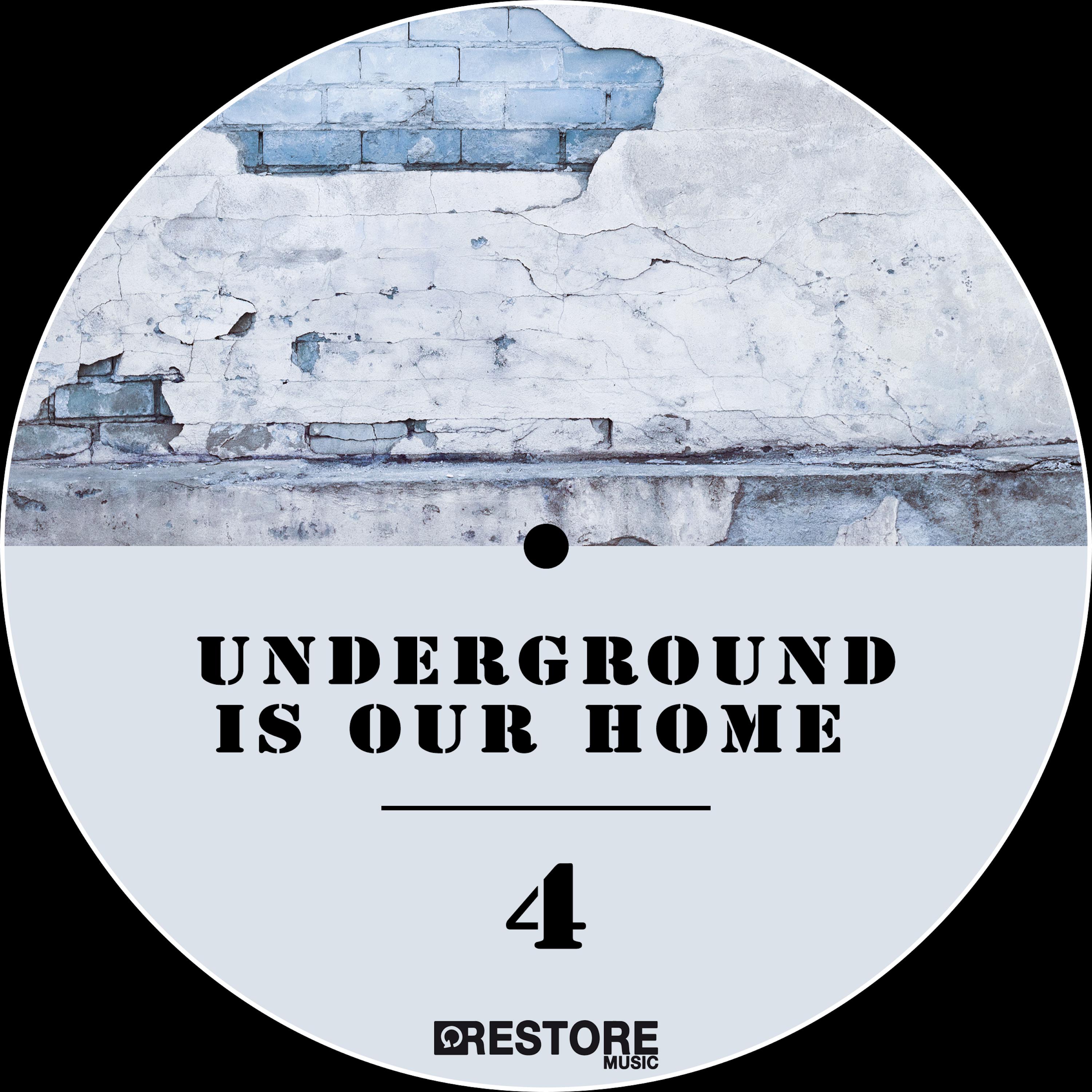 Underground Is Our Home, Vol. 4