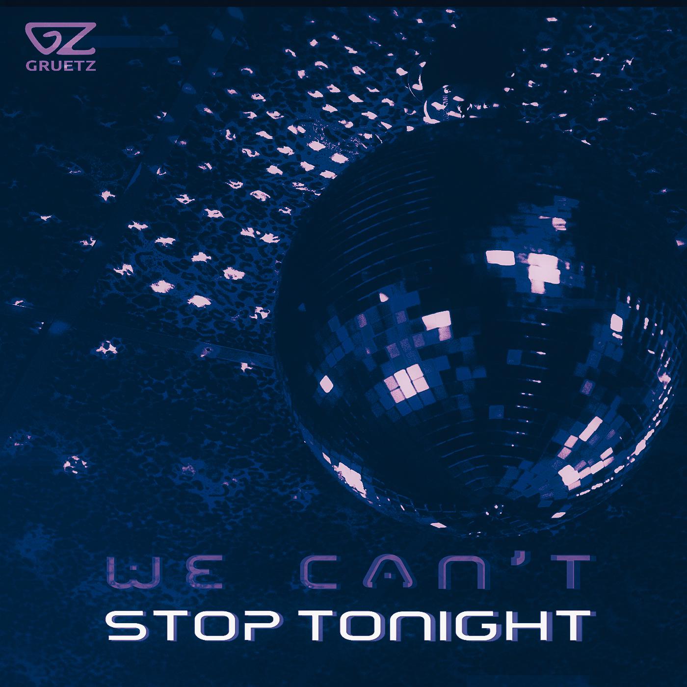 We Can't Stop Tonight