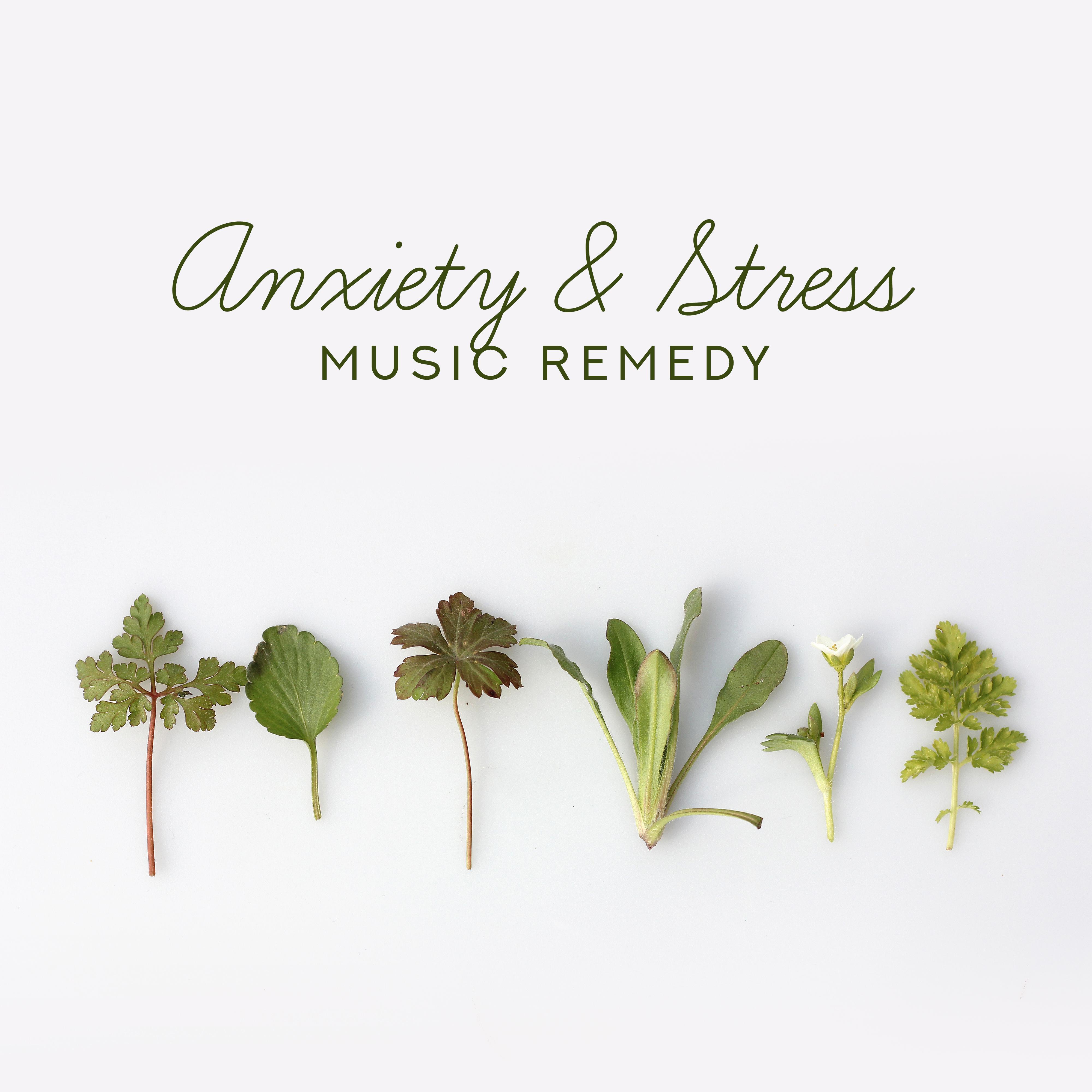 Anxiety & Stress Music Remedy: 15 Soothing Soft New Age Relaxing Songs
