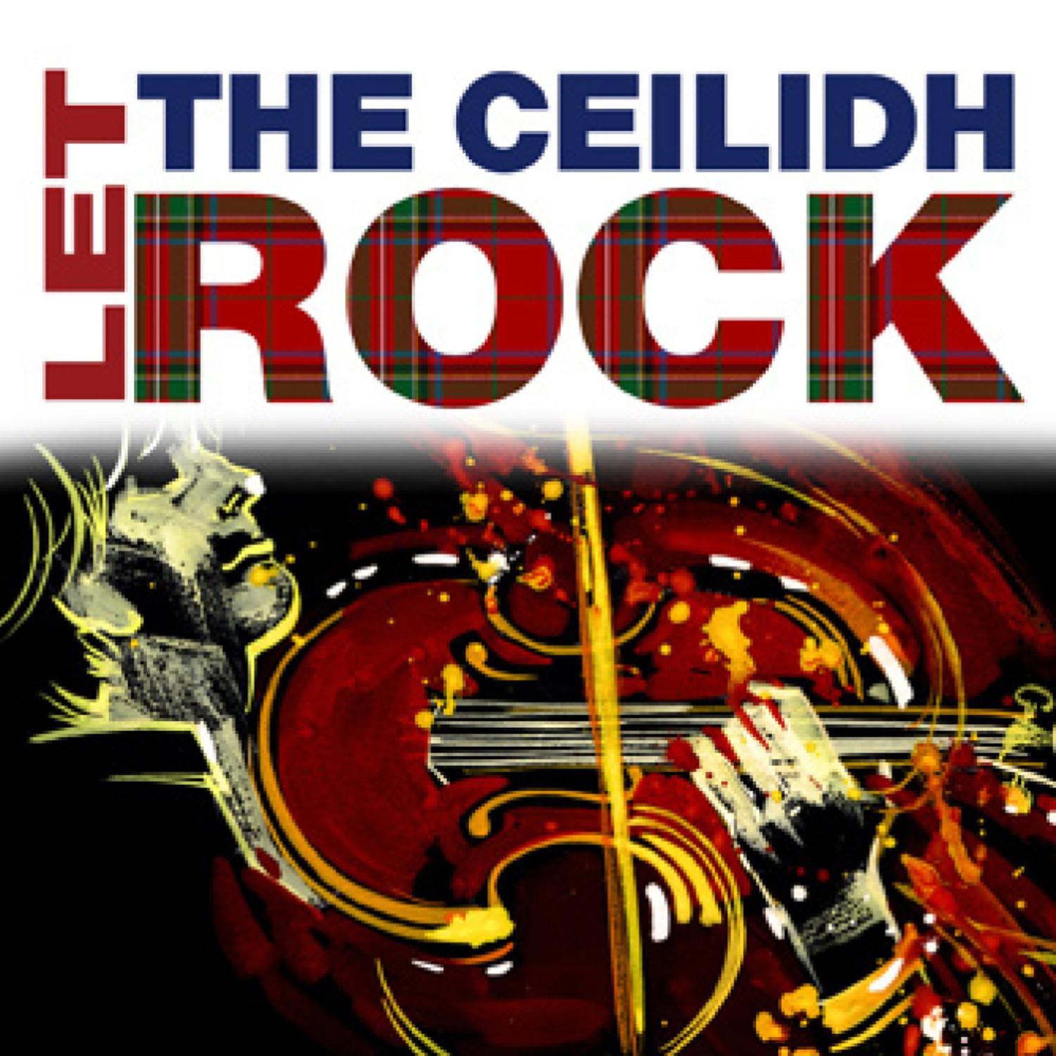 Let The Ceilidh Rock