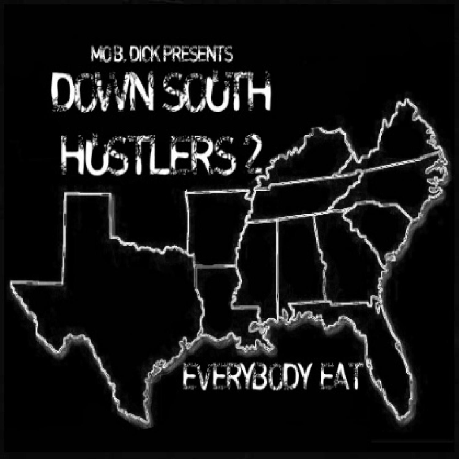 Down South Hustlers 2: Everybody Eat