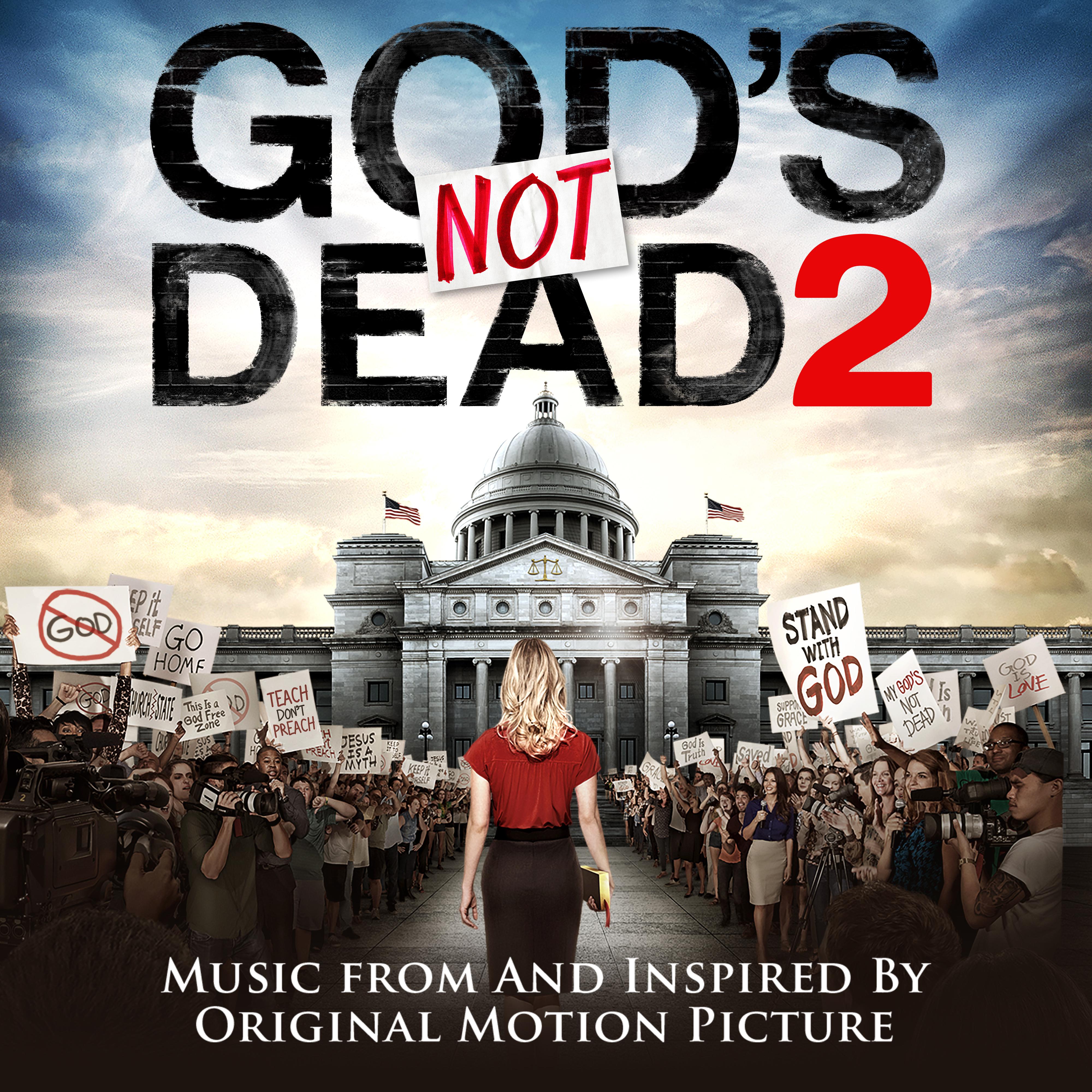 God's Not Dead 2 (Music From and Inspired by the Original Motion Picture)