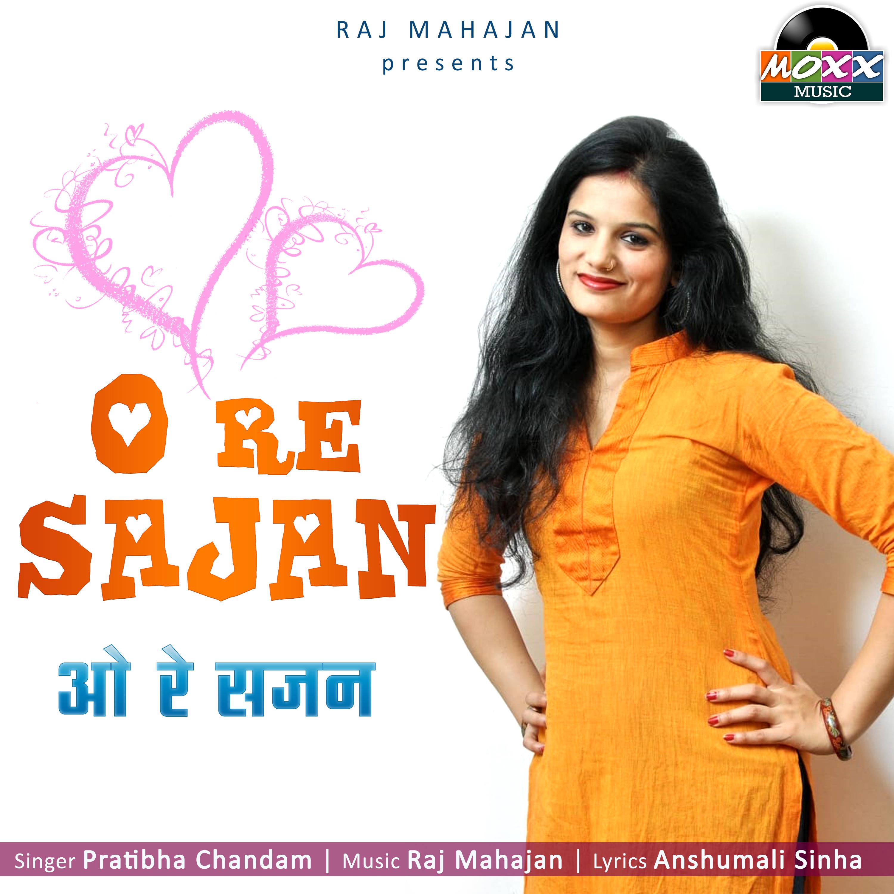 O Re Sajan