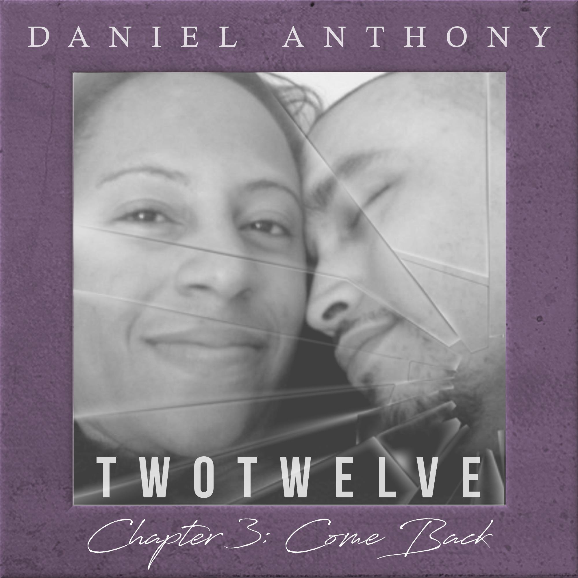 Twotwelve, Chapter 3: Come Back