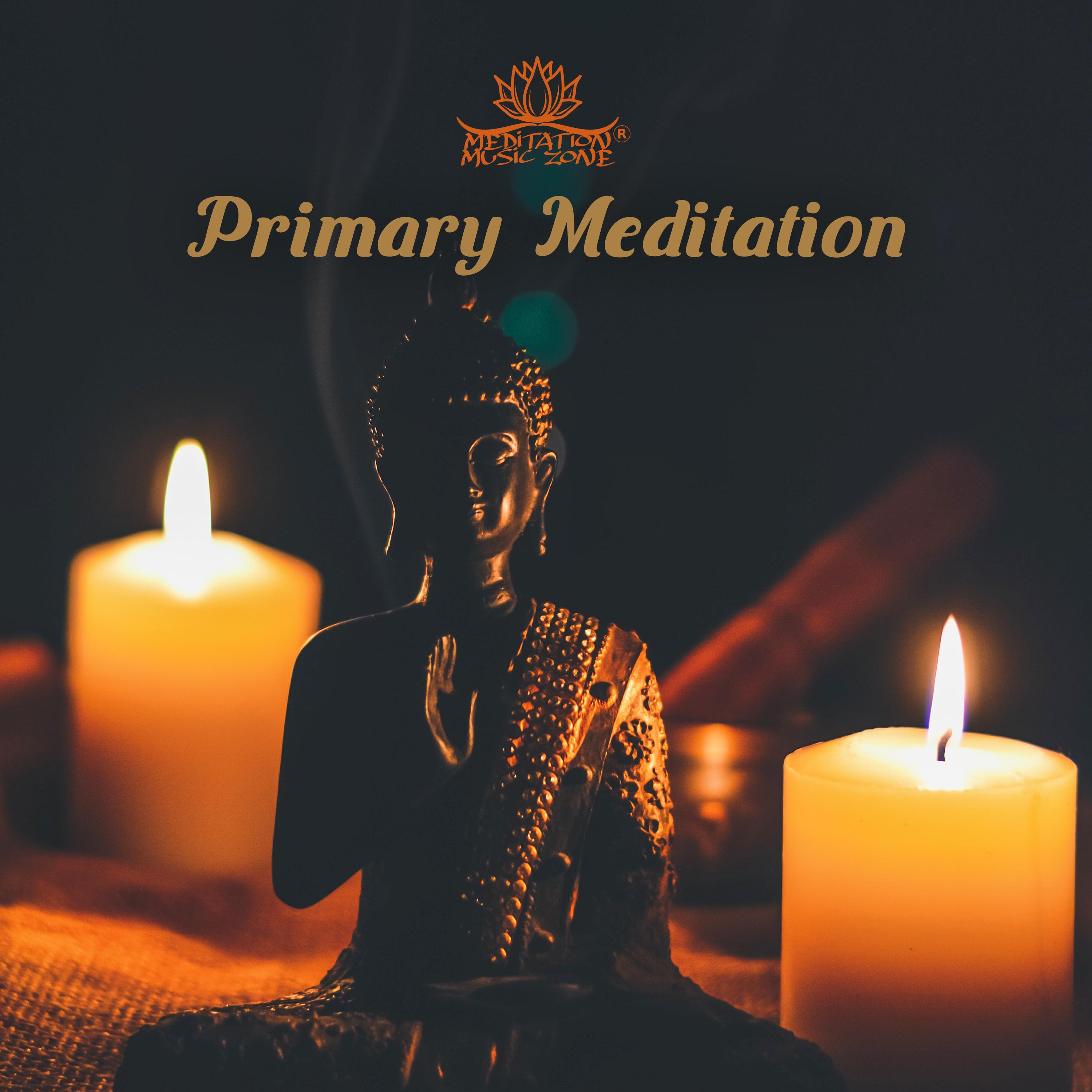Primary Meditation (Concentration, Union, Calm)