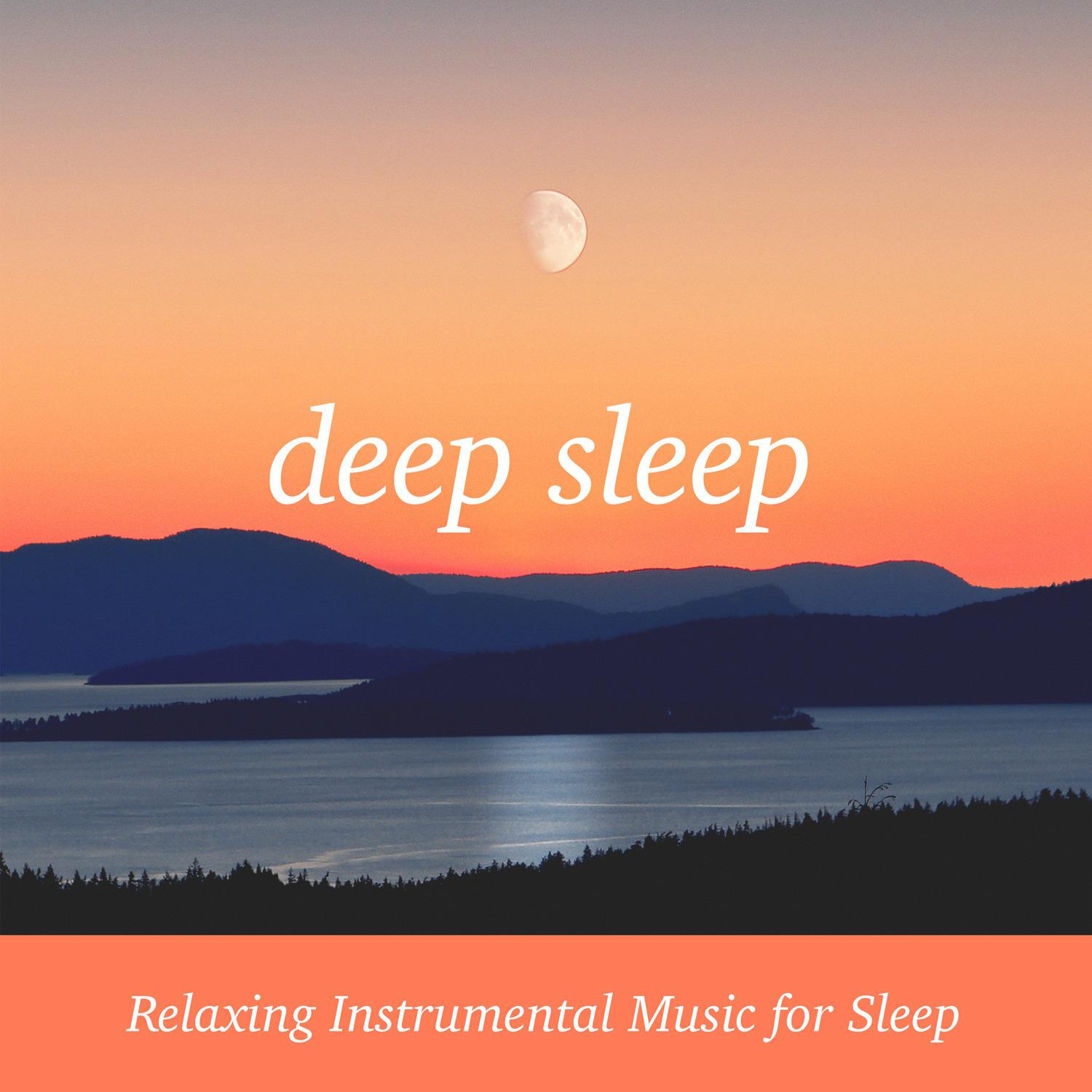 Deep Sleep: Relaxing Instrumental Music for Sleep