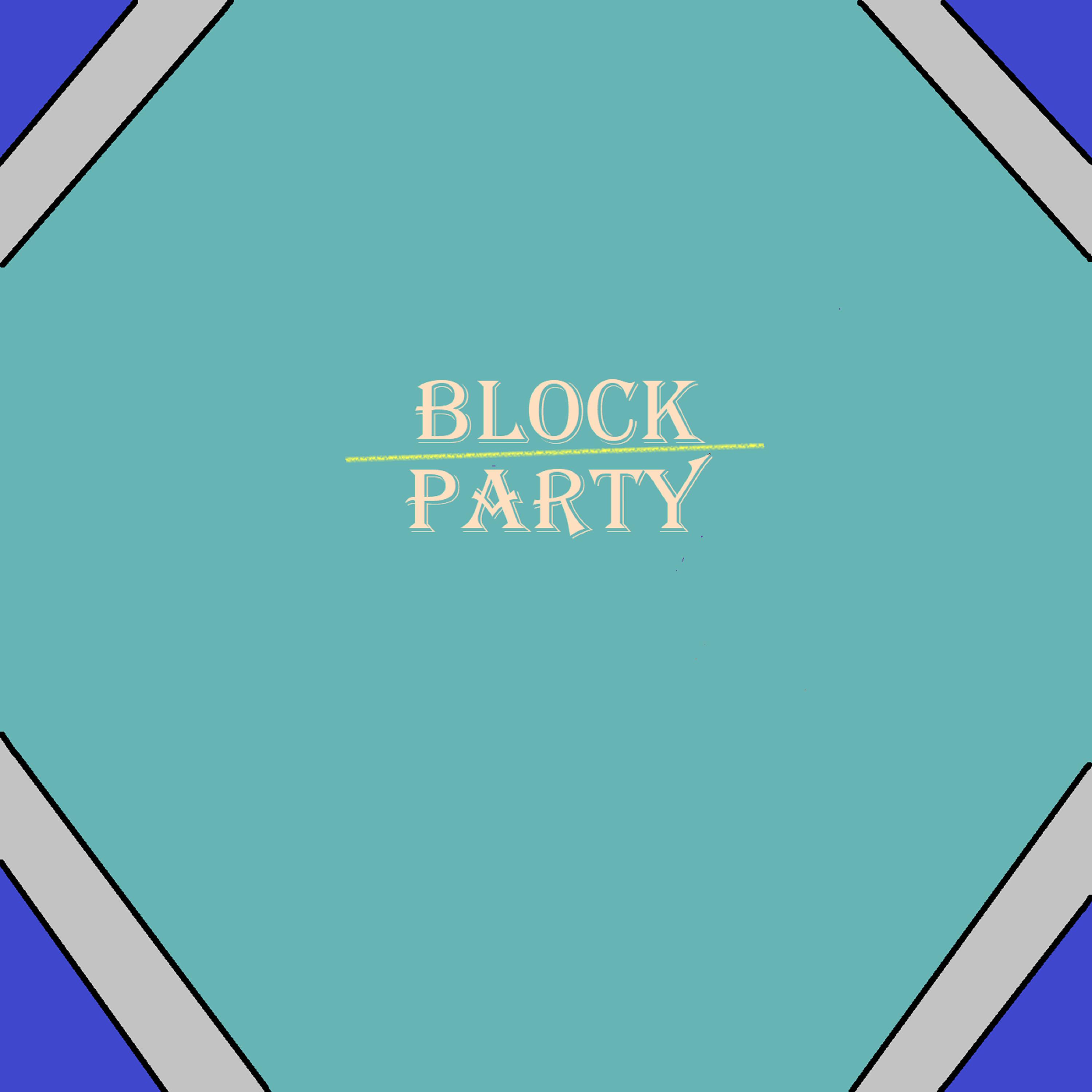 Block Party