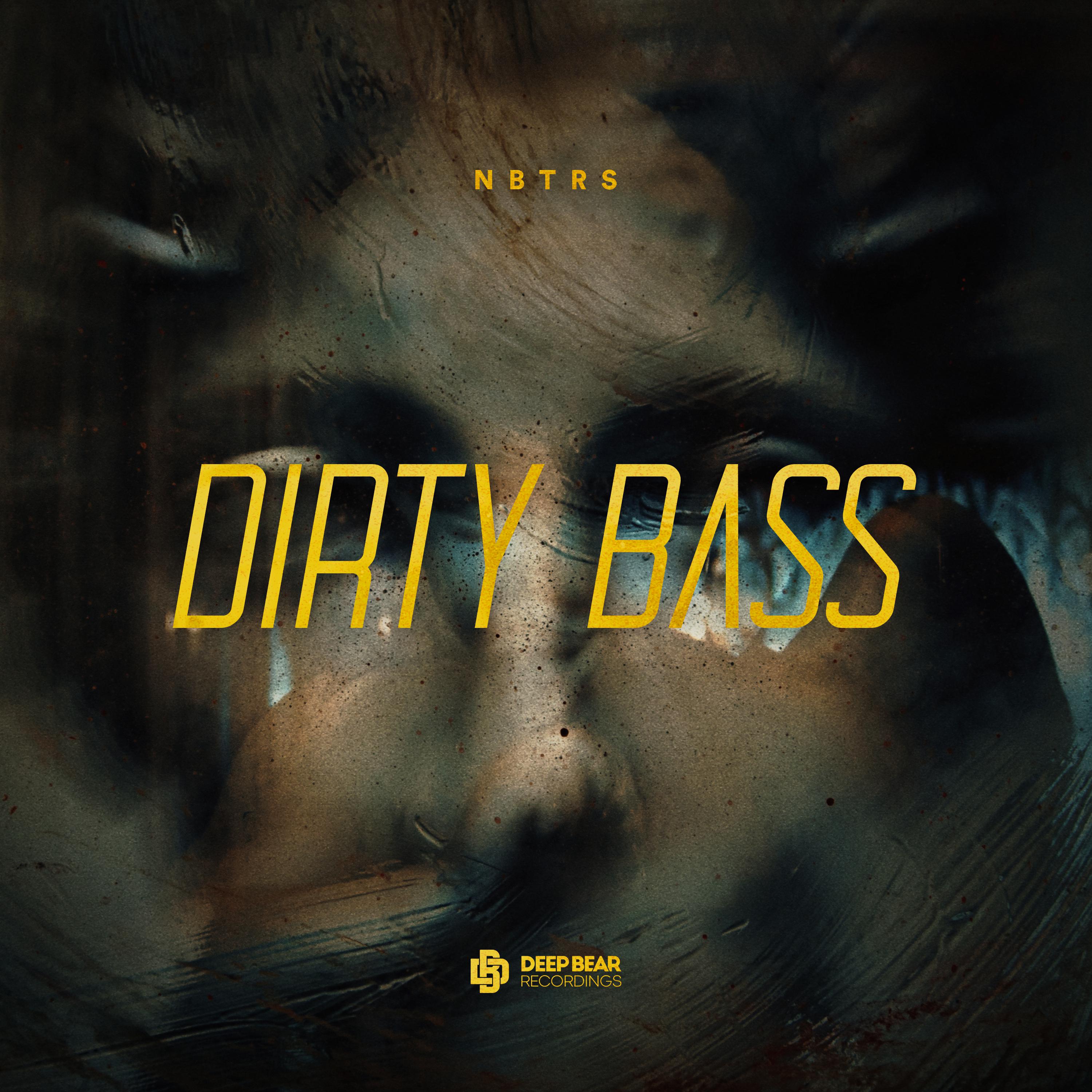 Dirty Bass