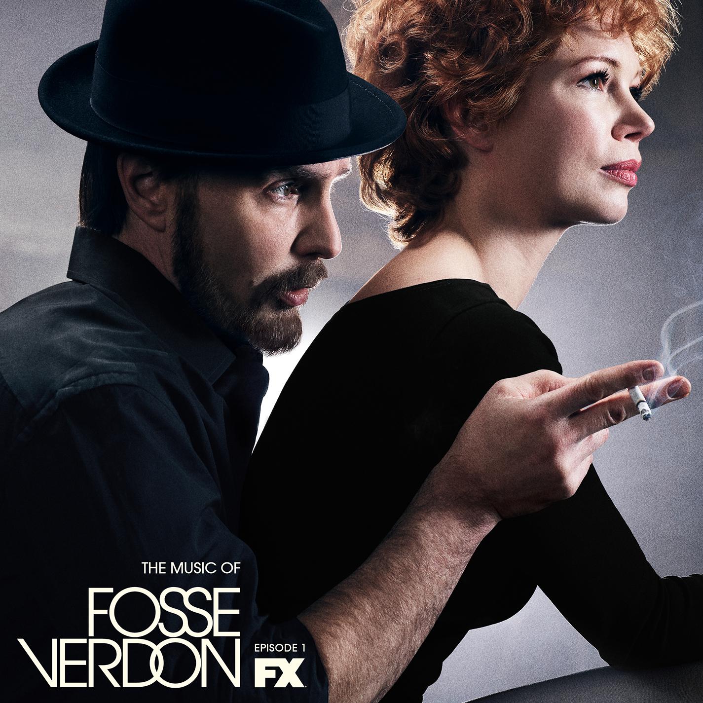 The Music of Fosse/Verdon: Episode 1 (Original Television Soundtrack)