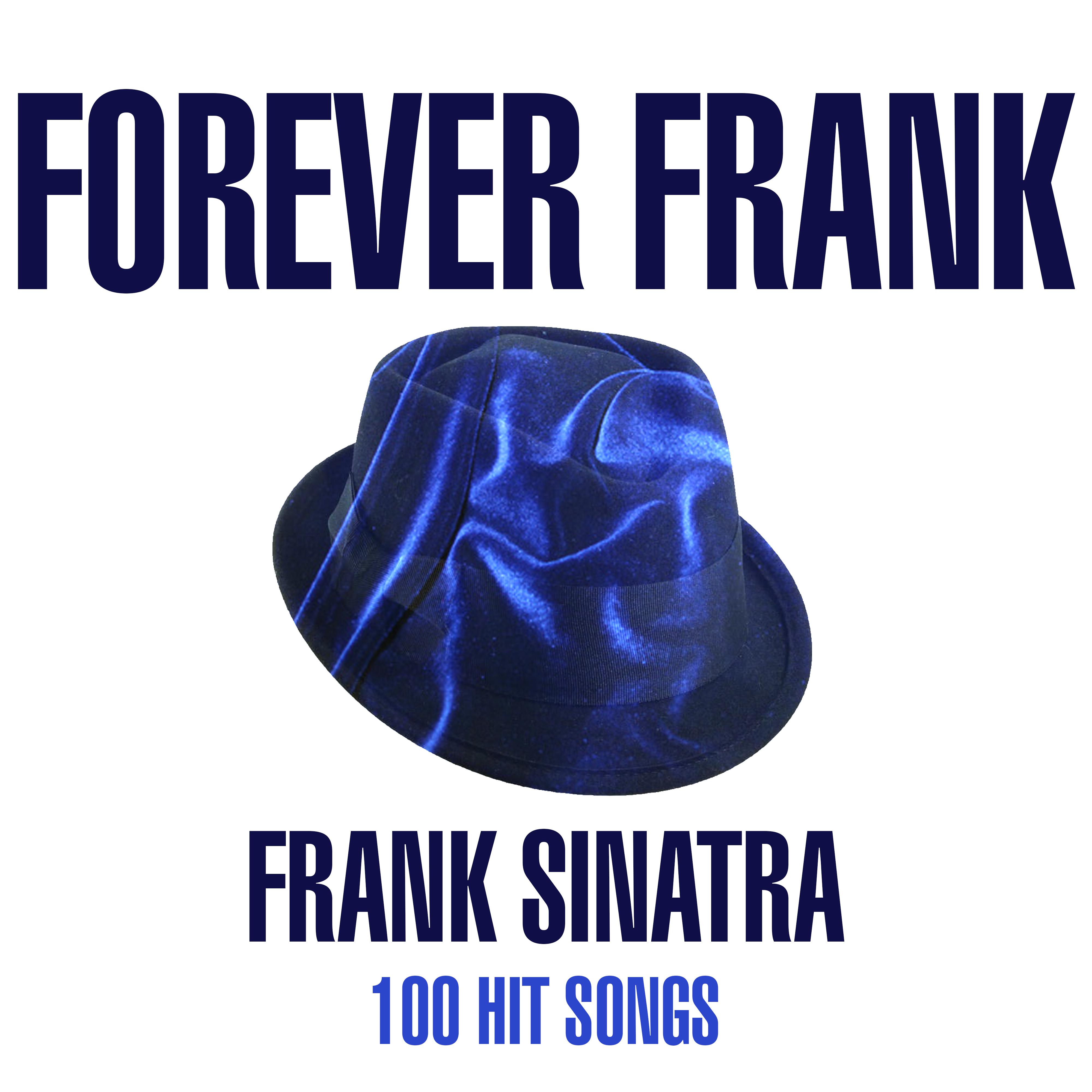 Frank Forever - 100 Hit Songs