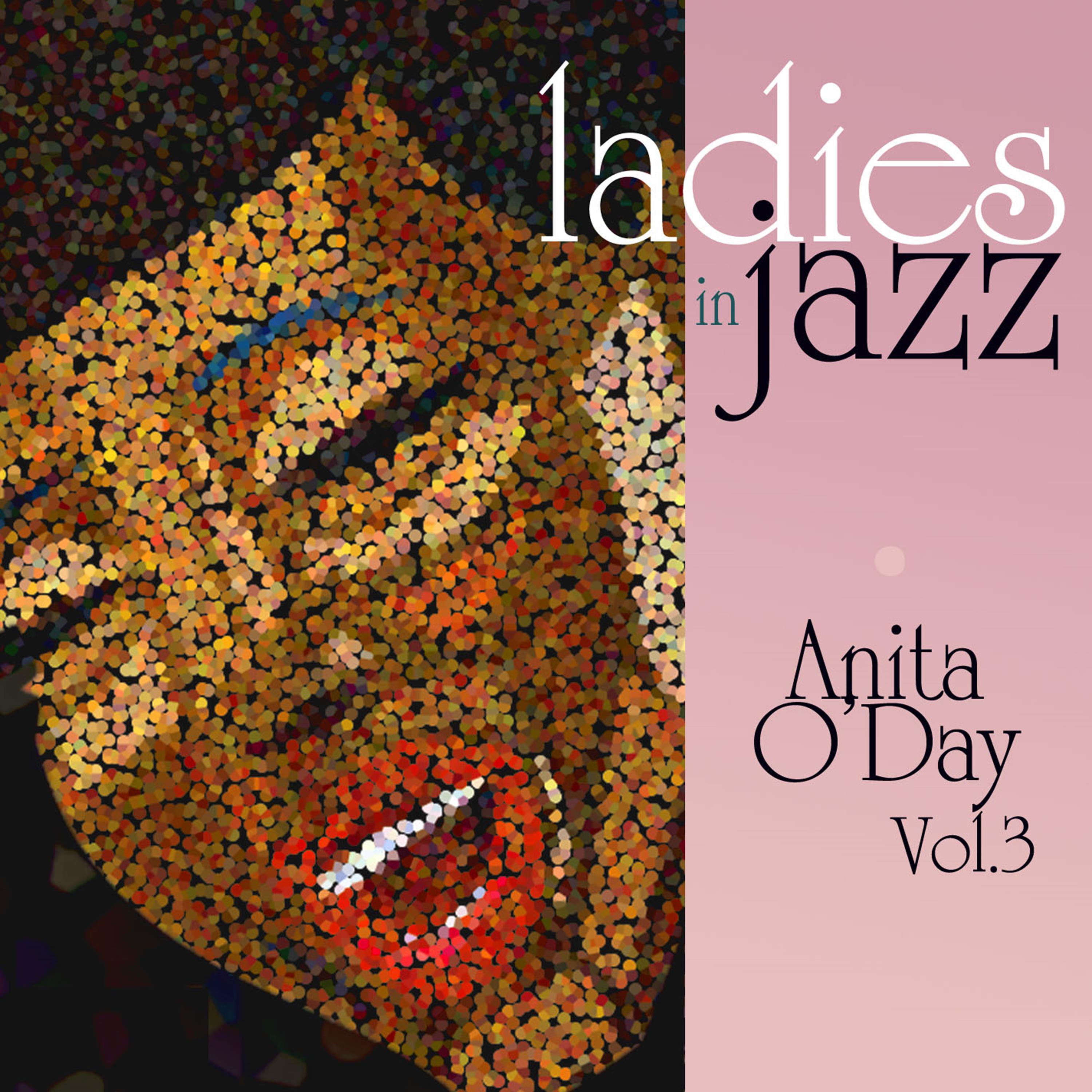 Ladies in Jazz - Anita O'Day, Vol. 3