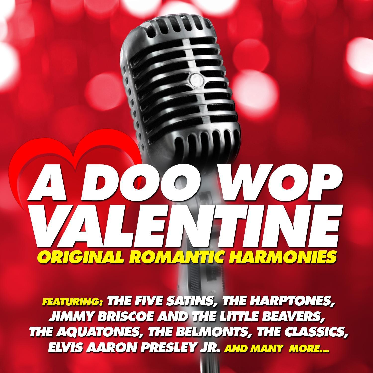 A Doo Wop Valentine - Original Romantic Harmonies