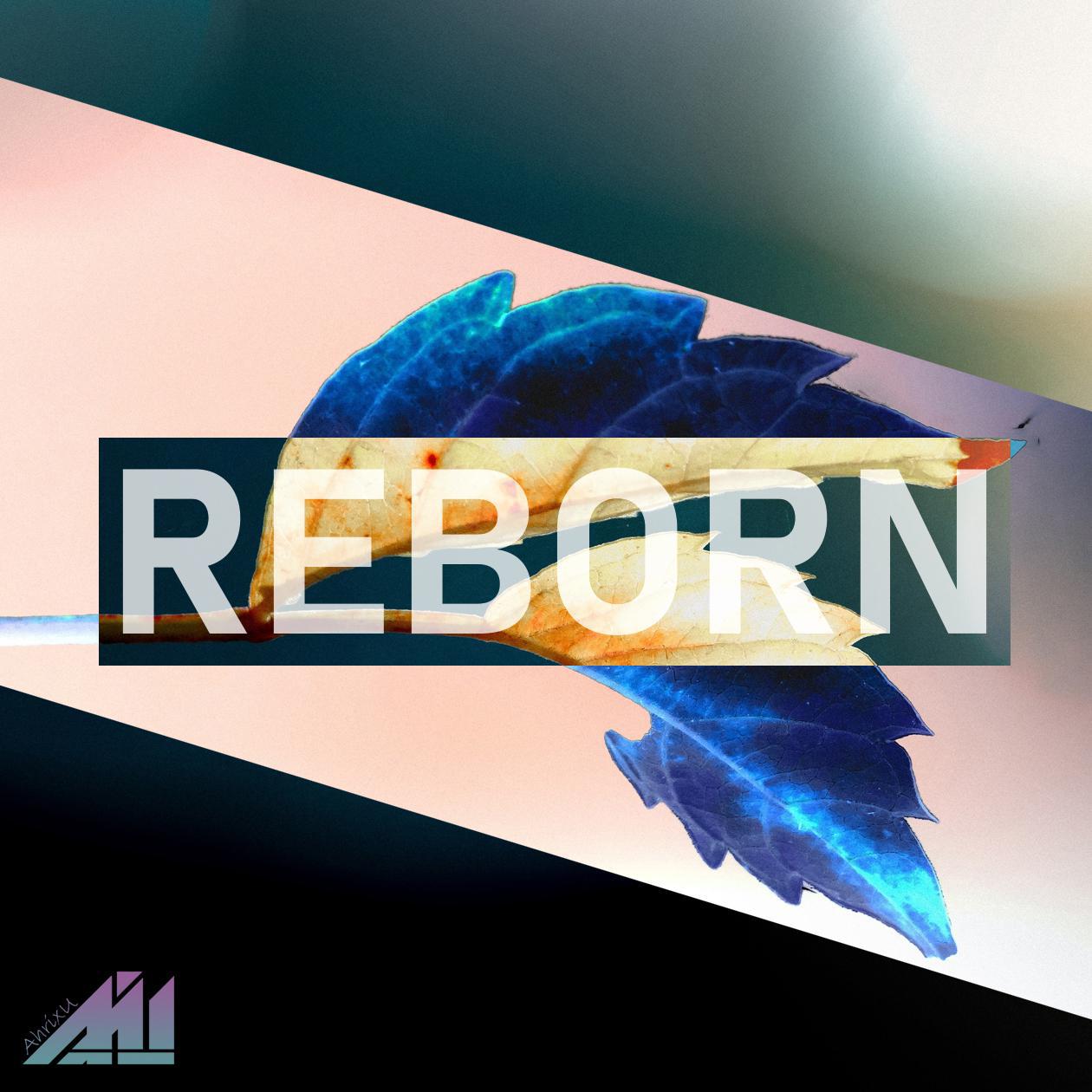 Reborn