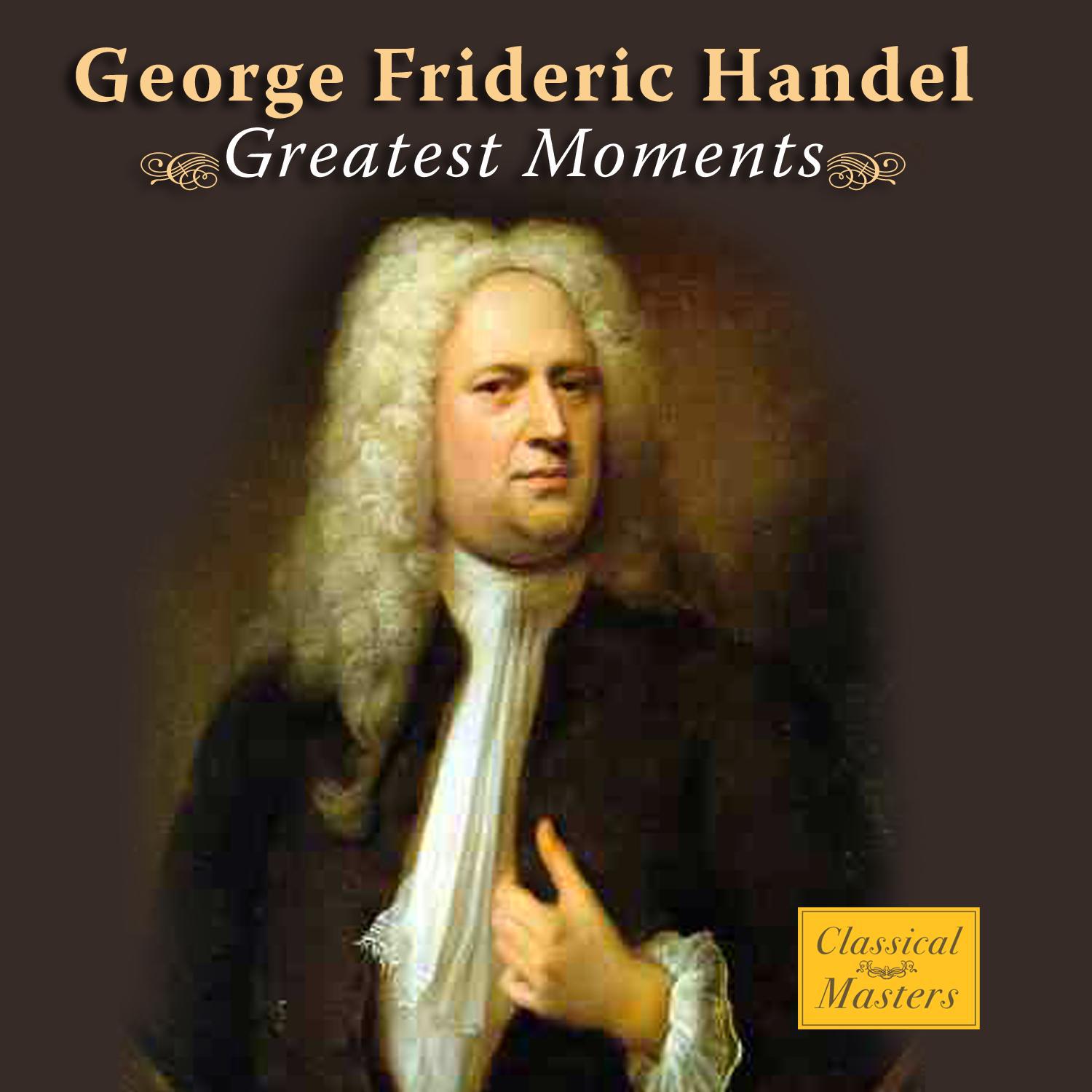 Handel: Greatest Moments