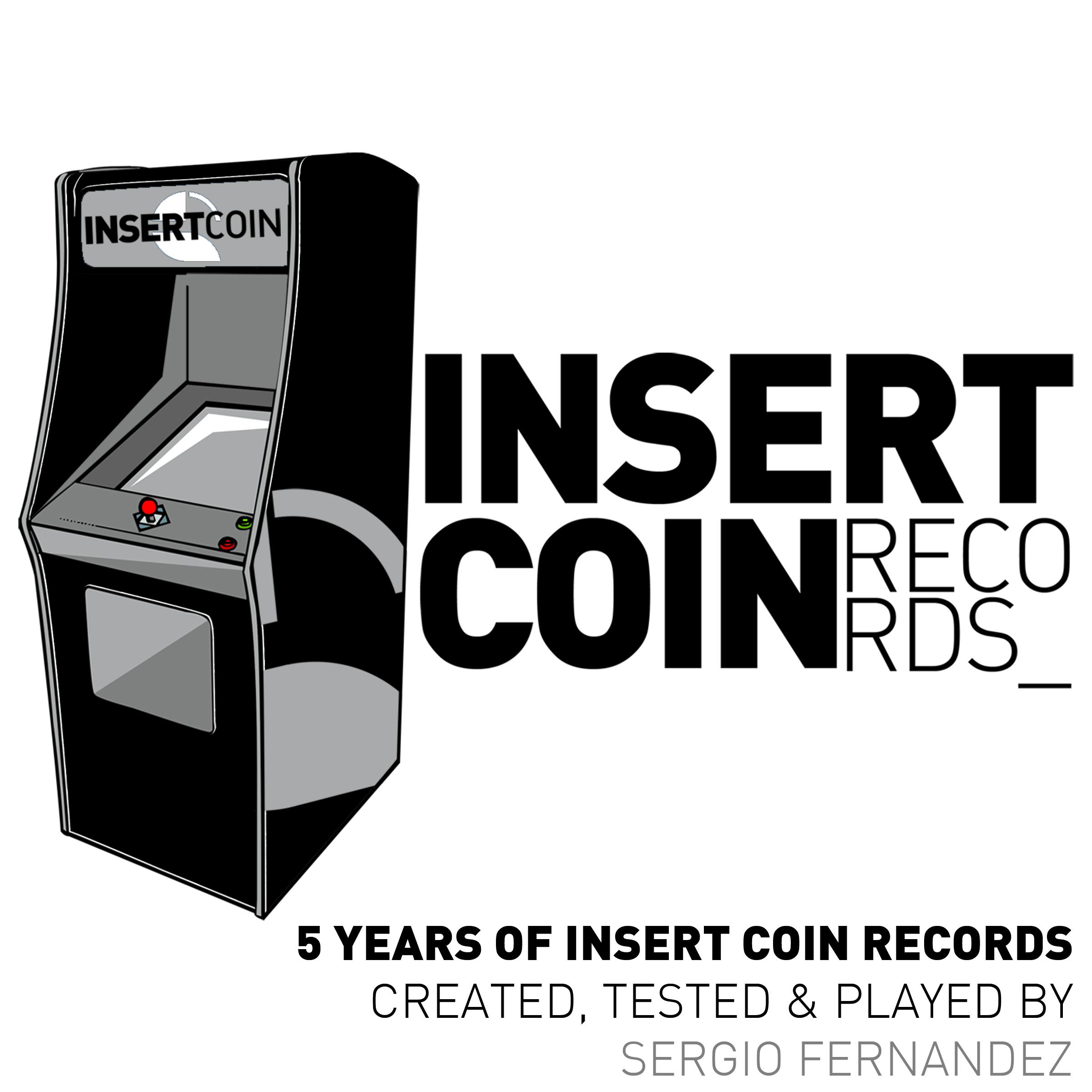Sergio Fernandez Pres. 5 Years of Insert Coin Records