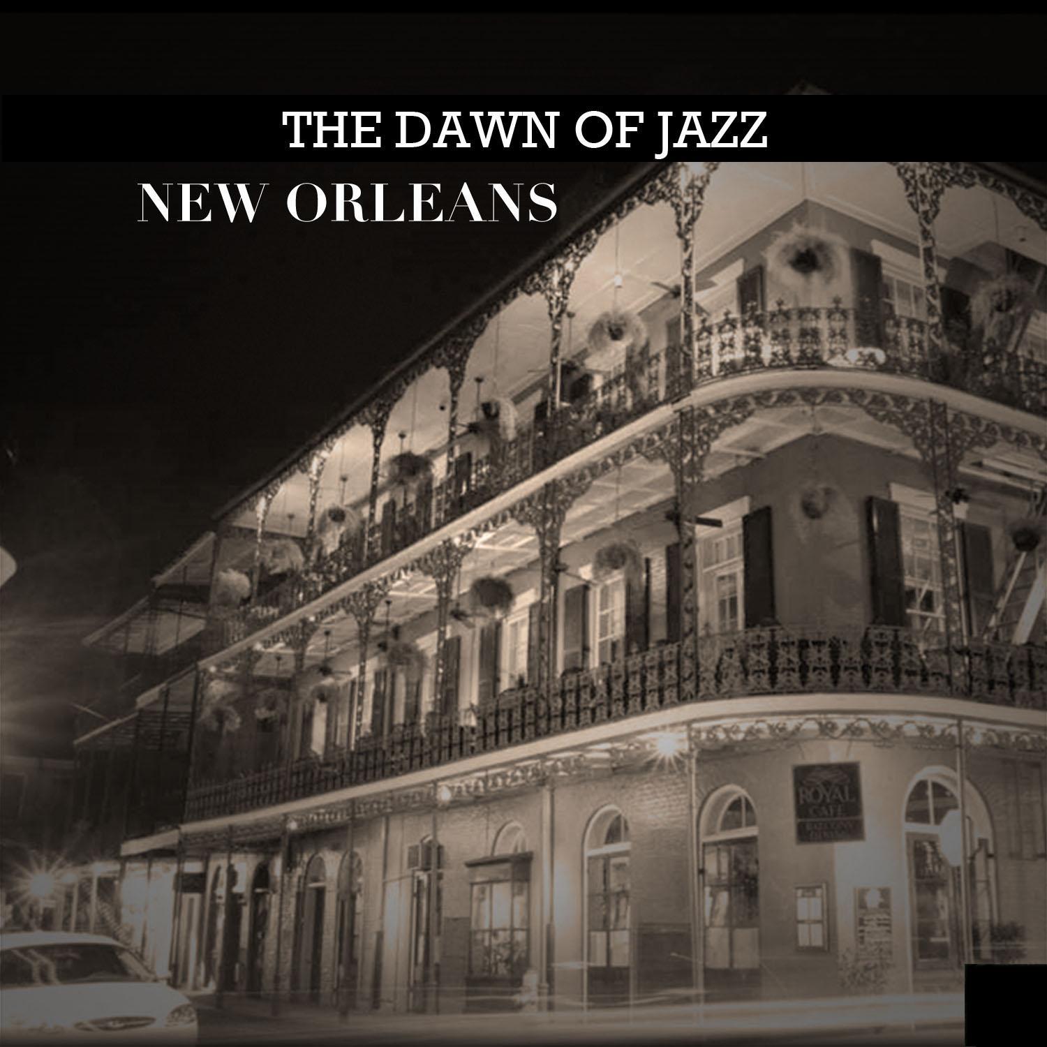 The Dawn of Jazz, New Orleans