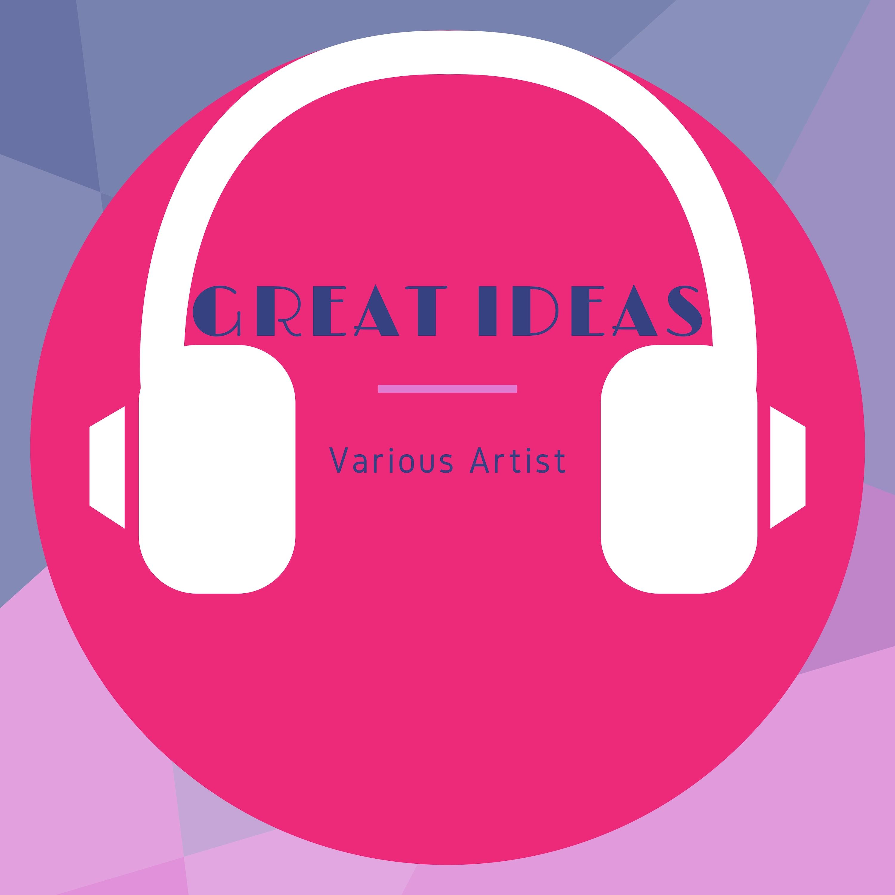 Great Ideas