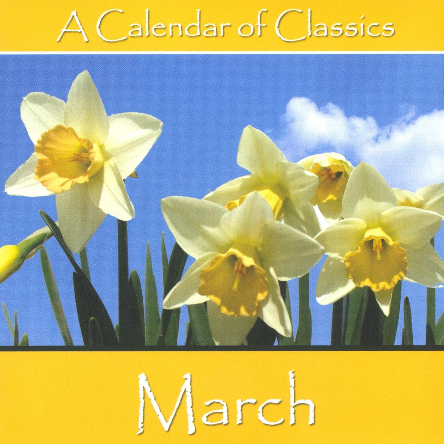 A Calendar Of Classics - March