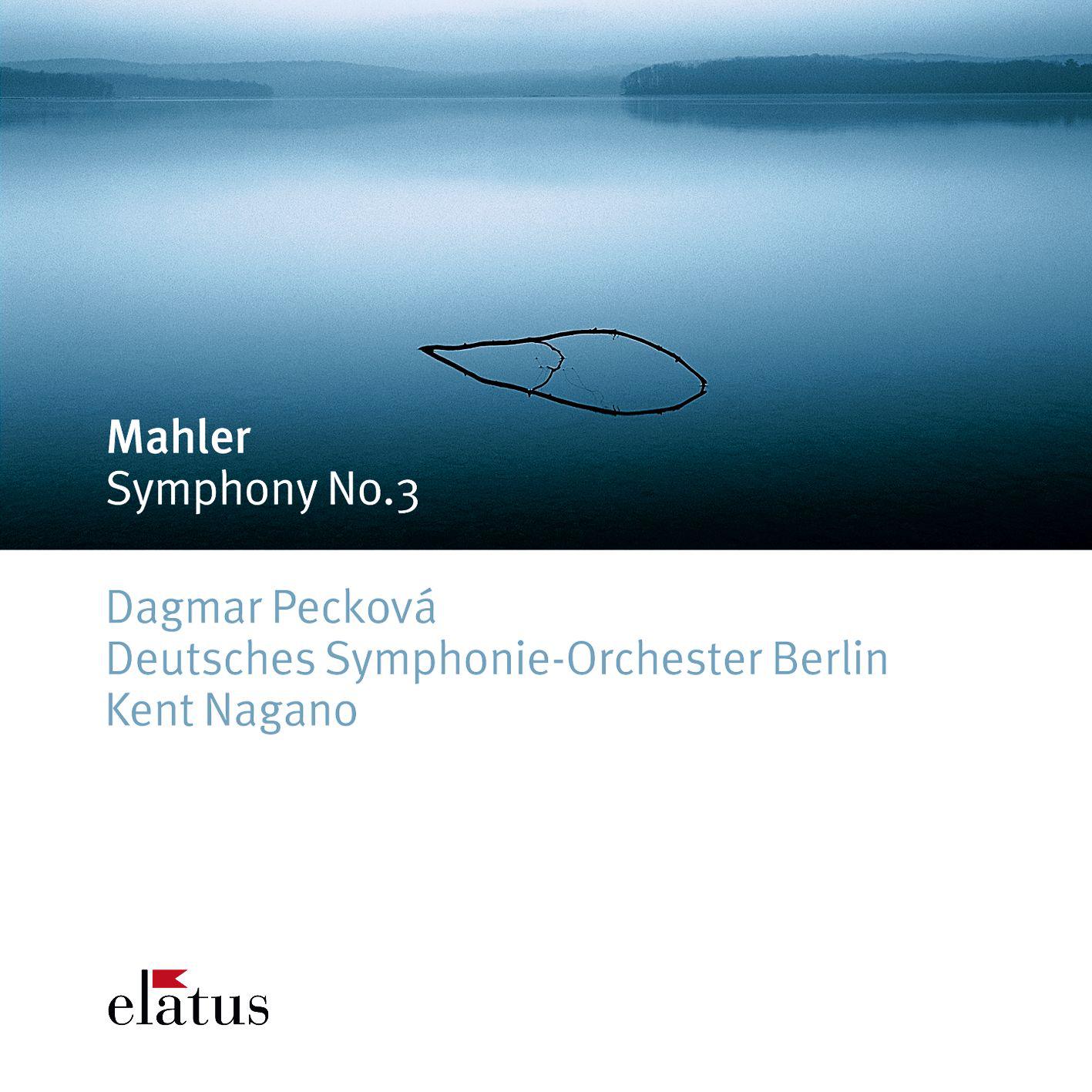 Mahler : Symphony No.3 - Elatus