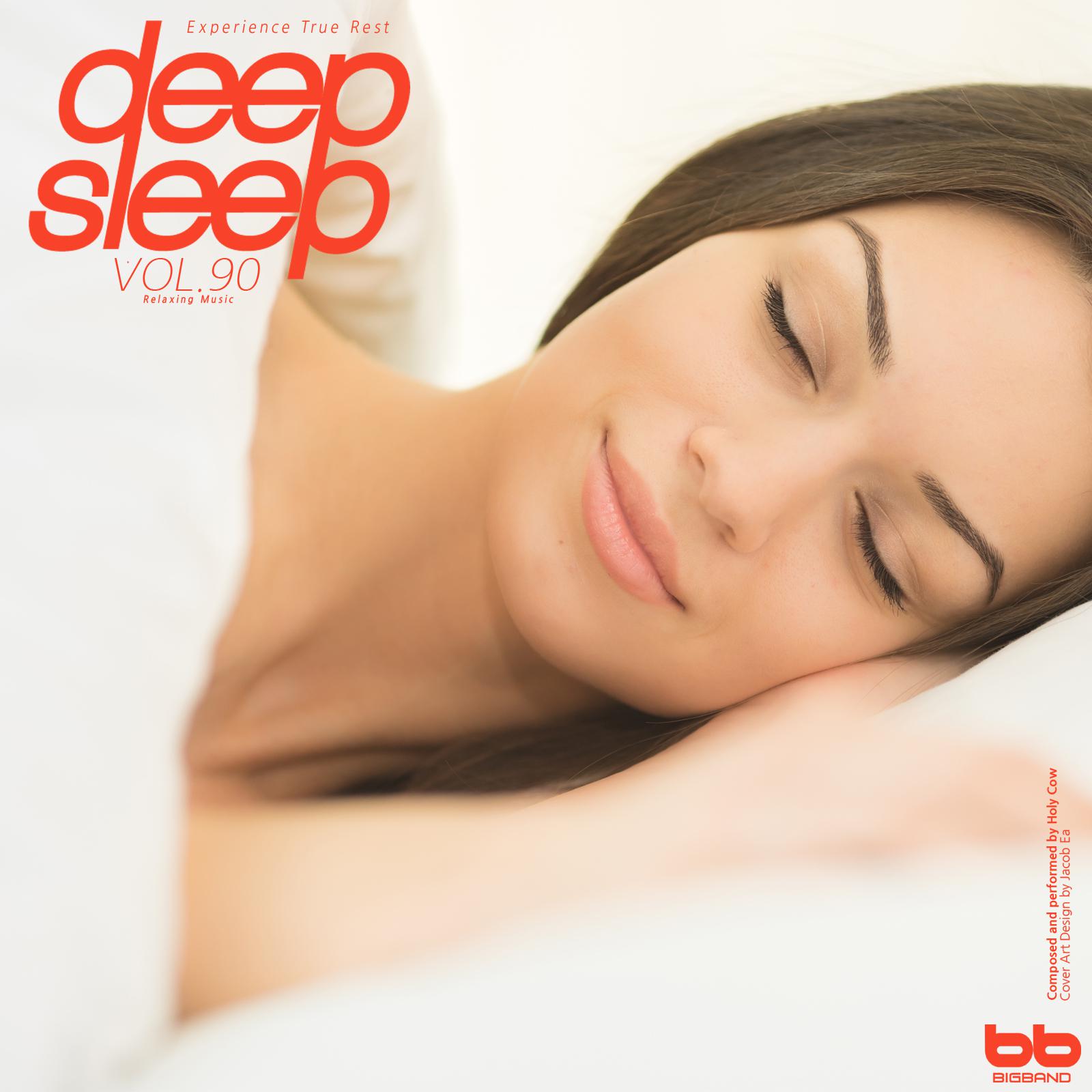 Deep Sleep, Vol. 90 (Relaxation,Relaxing Muisc,Insomnia,Lullaby,Prenatal Care,Healing)