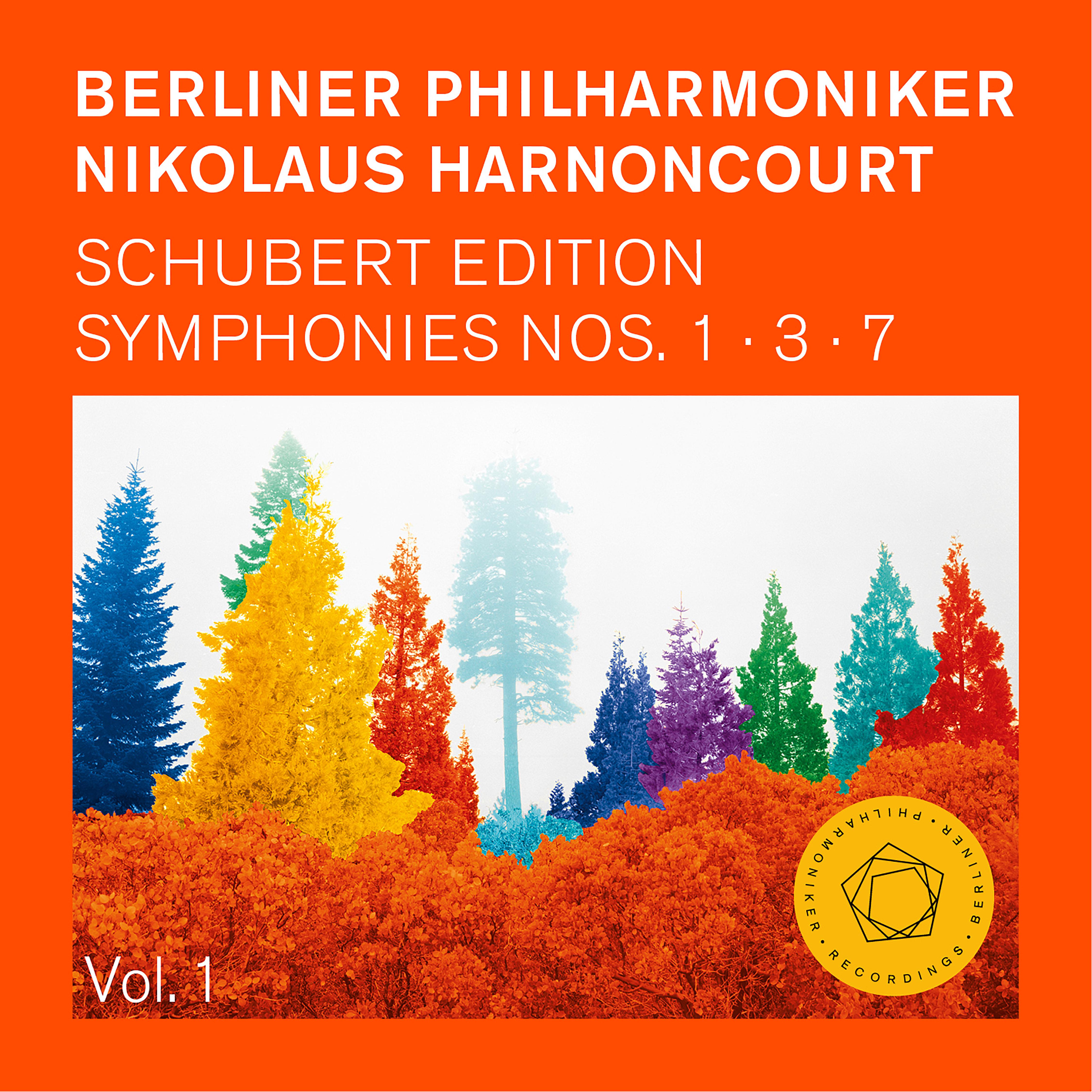 Schubert: Symphonies Nos. 1, 3 & 7 "Unfinished"