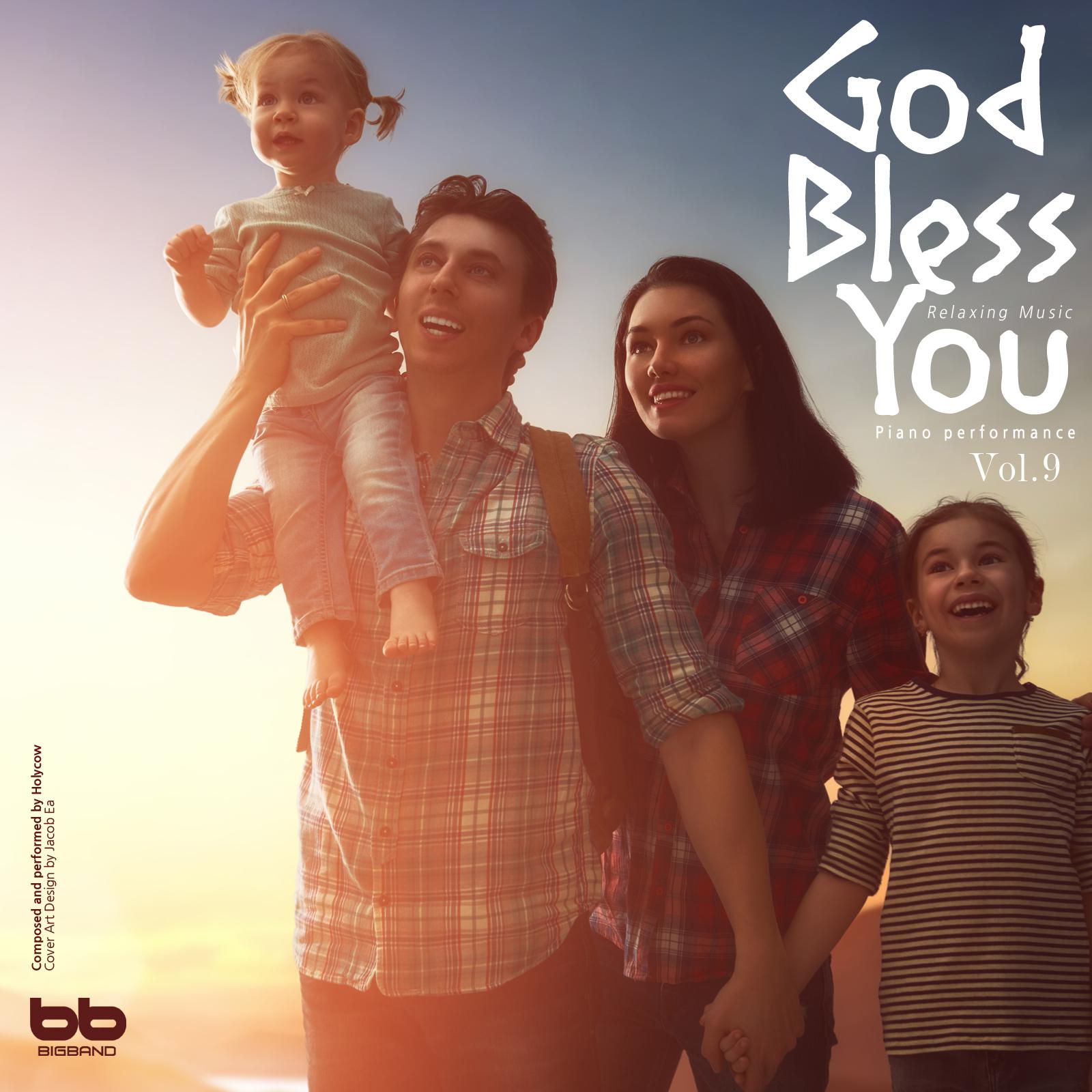 God Bless You, Vol. 9(Hymn Piano,Meditation Prayer,Dawn Prayer,Relaxation)