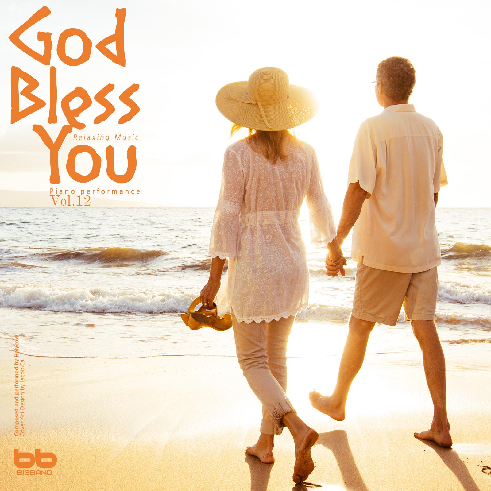 God Bless You, Vol. 12(Hymn Piano,Meditation Prayer,Dawn Prayer,Relaxation)